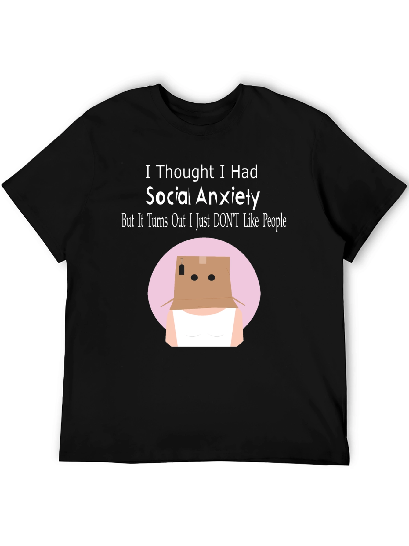 Social Anxiety Humor T-Shirt: Introvert Funny Tee