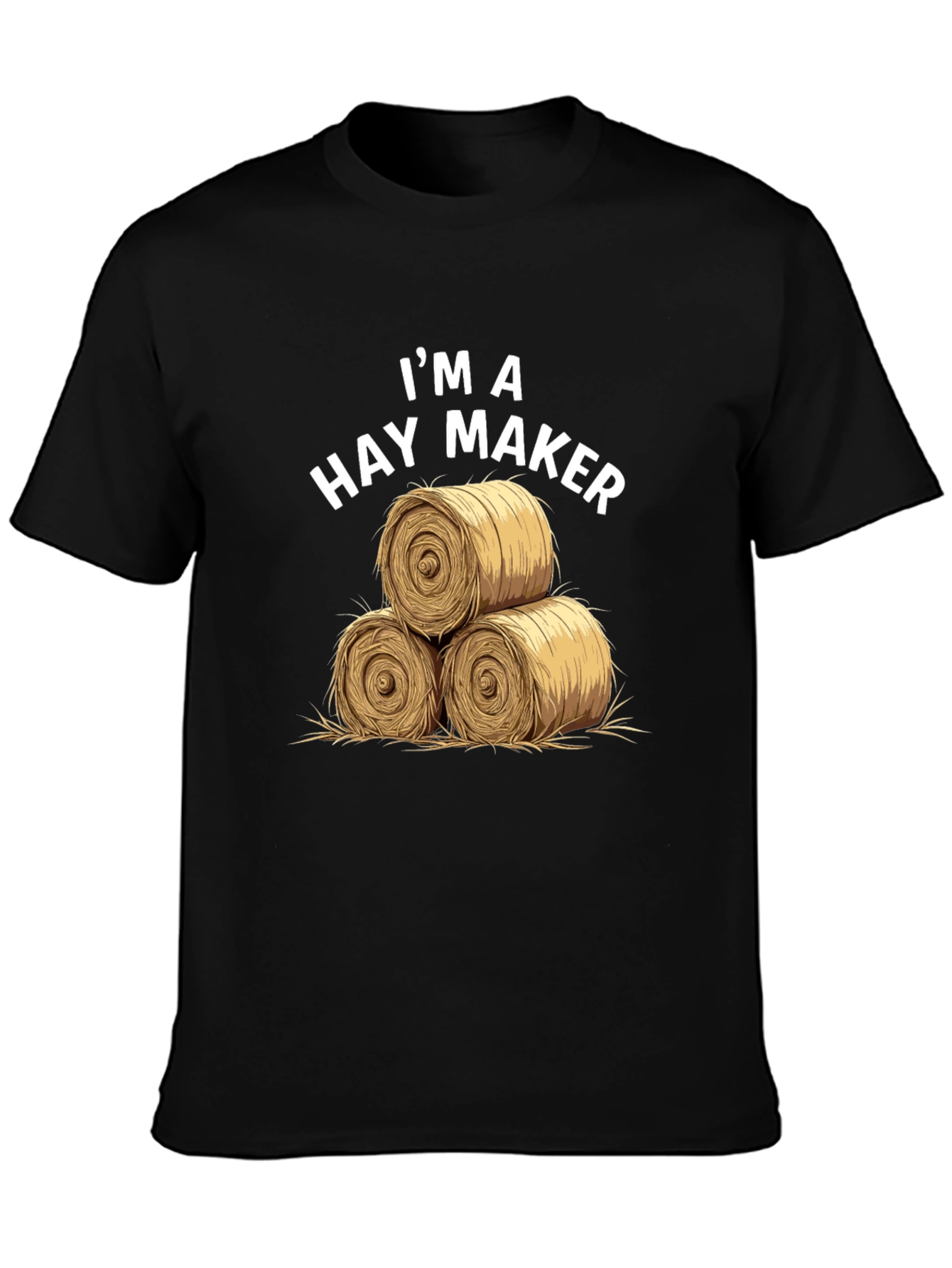 Im a Hay Maker Graphic Tee