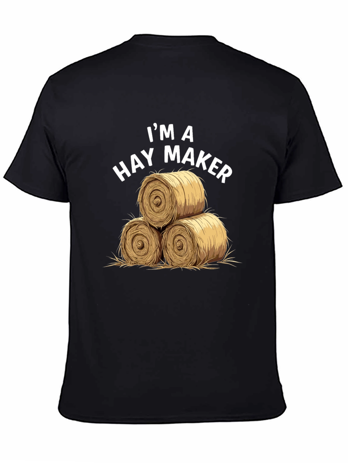 Im a Hay Maker Graphic Tee