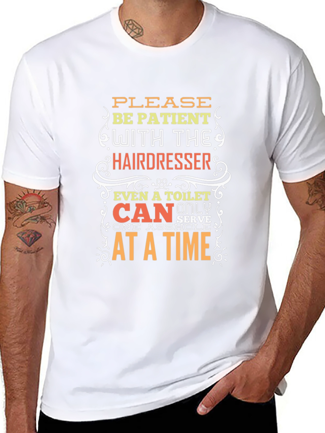 Hairdresser Humor T-Shirt: Be Patient!
