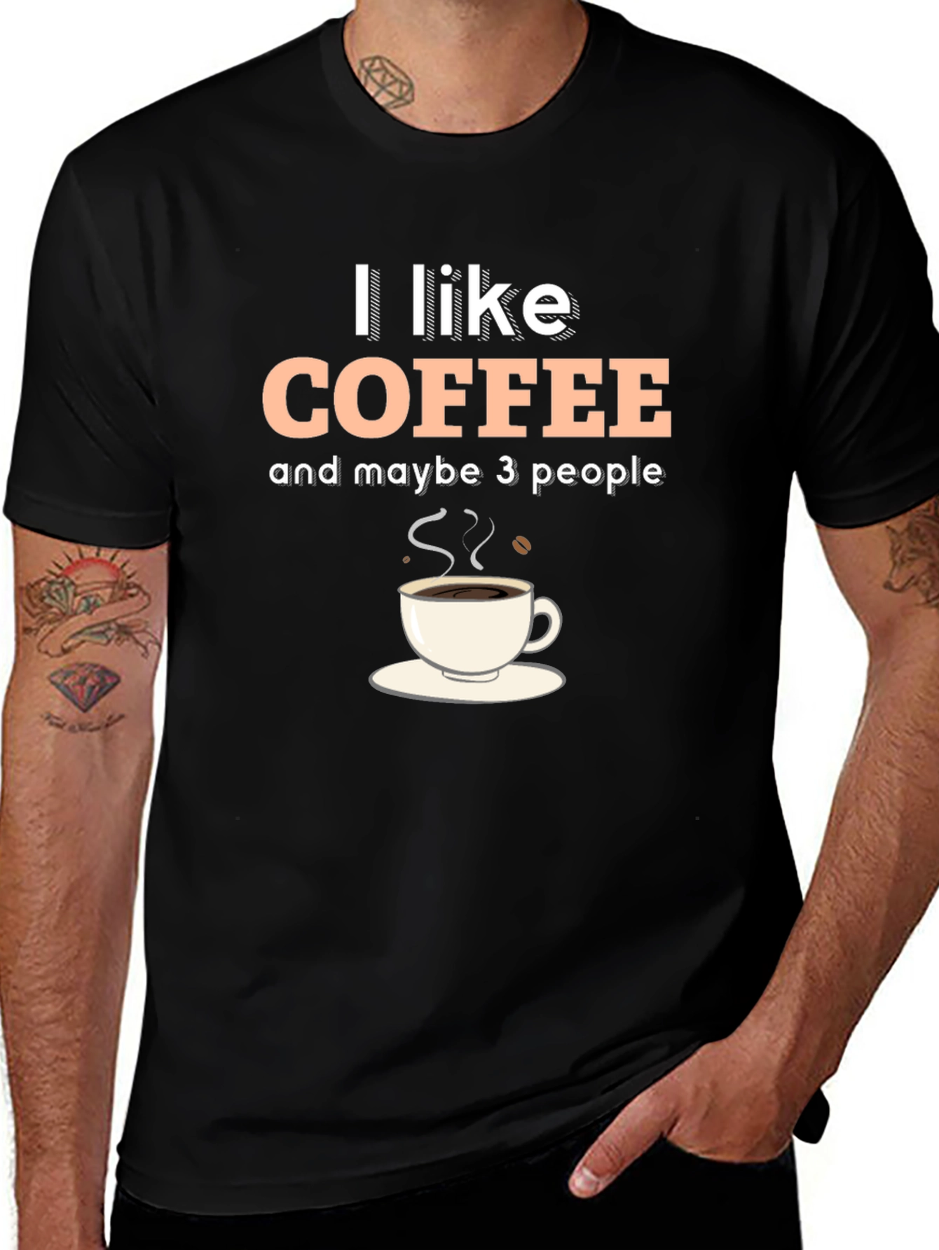 I Like Coffee & Maybe 3 People Graphic T-Shirt