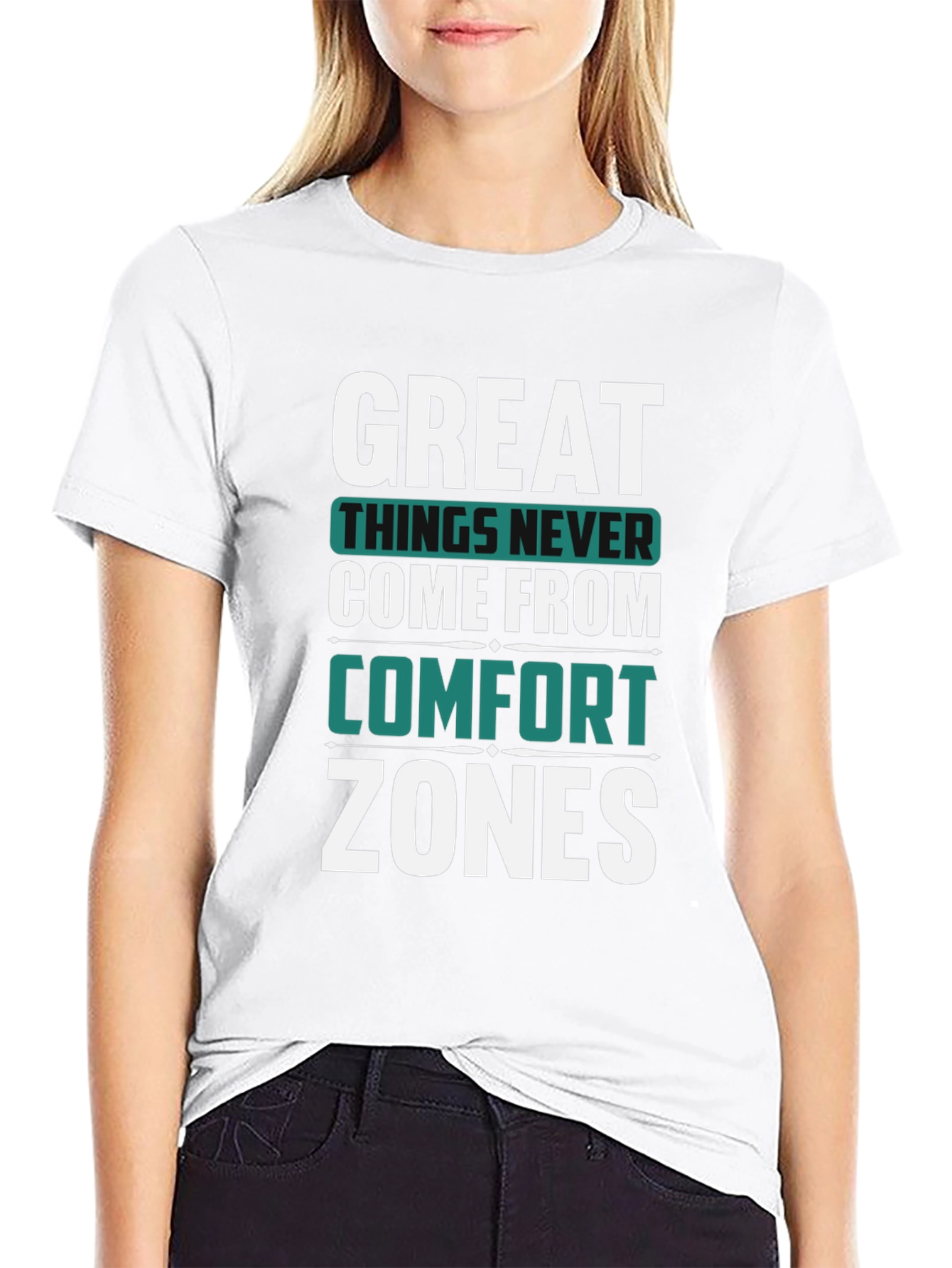 Motivational T-Shirt: Great Things Never Come