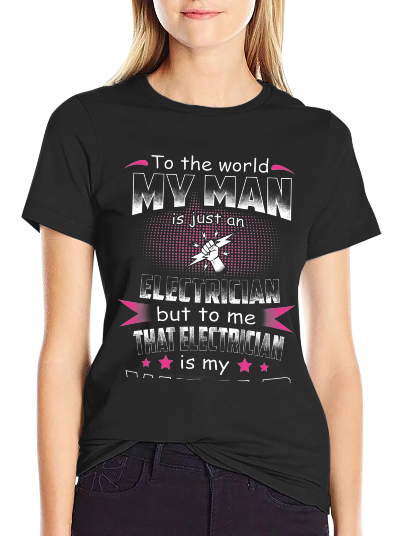 My Man is an Electrician T-Shirt