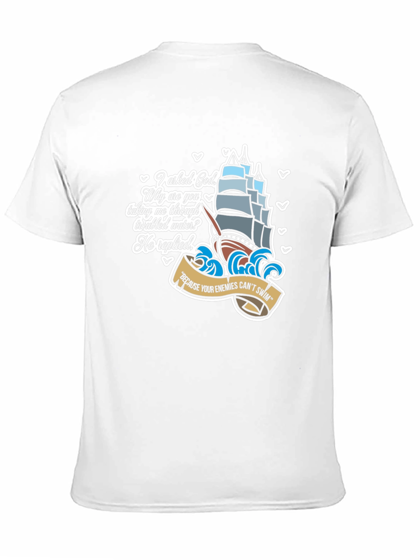 Gods Ship T-Shirt - Enemies Cant Swim