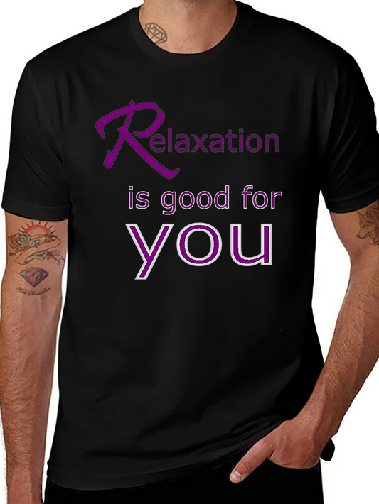 Relaxation is Good For You Graphic Tee