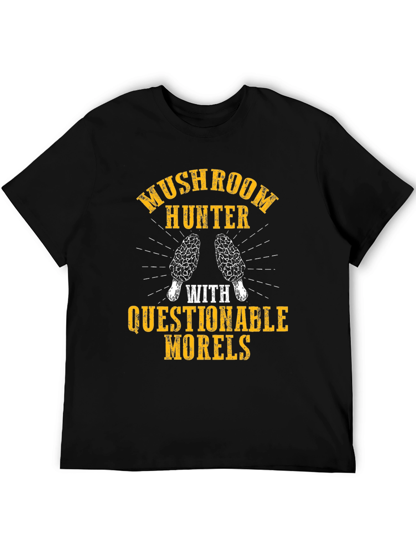 Mushroom Hunter with Questionable Morels T-Shirt