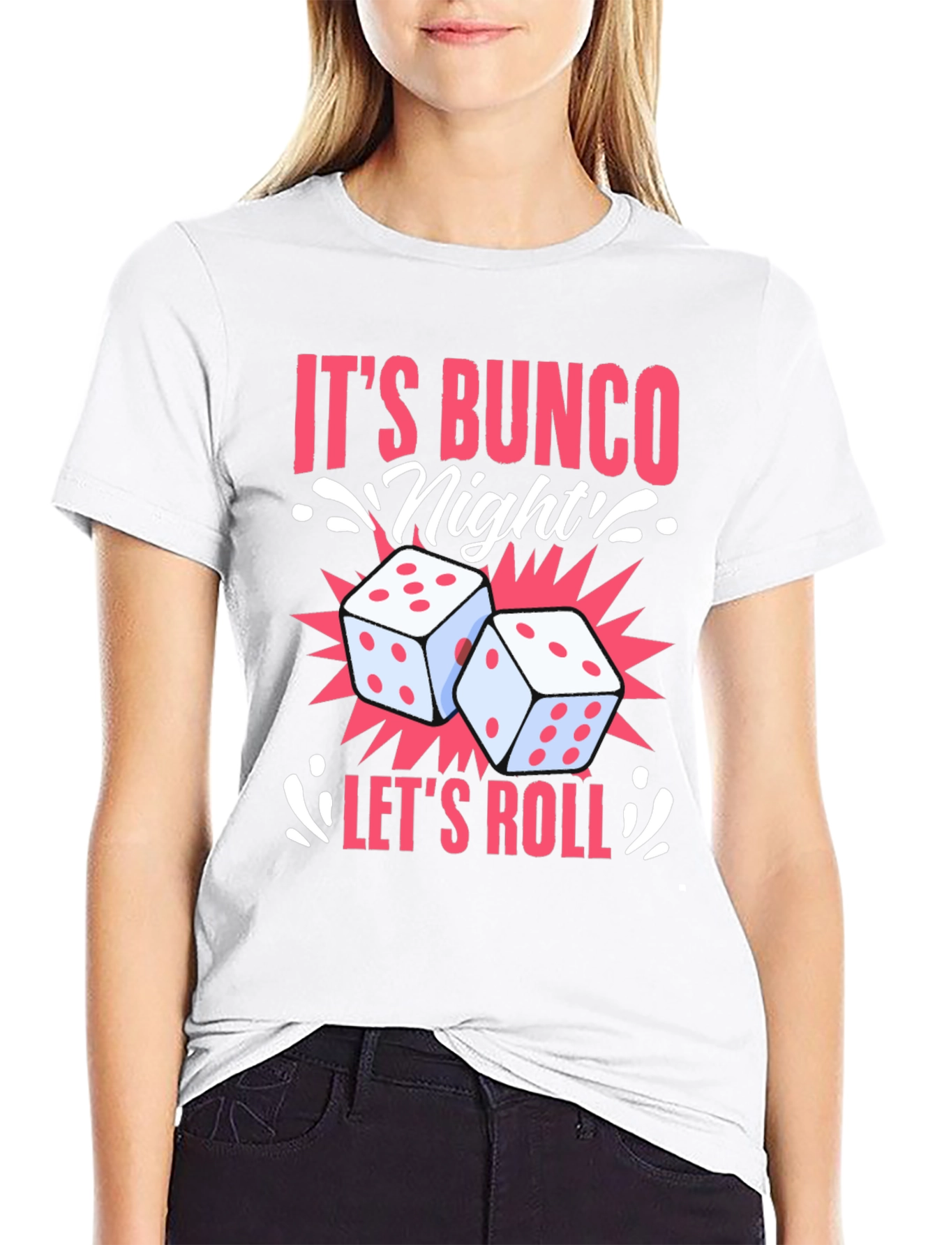 Its Bunco Night! Dice Graphic Tee