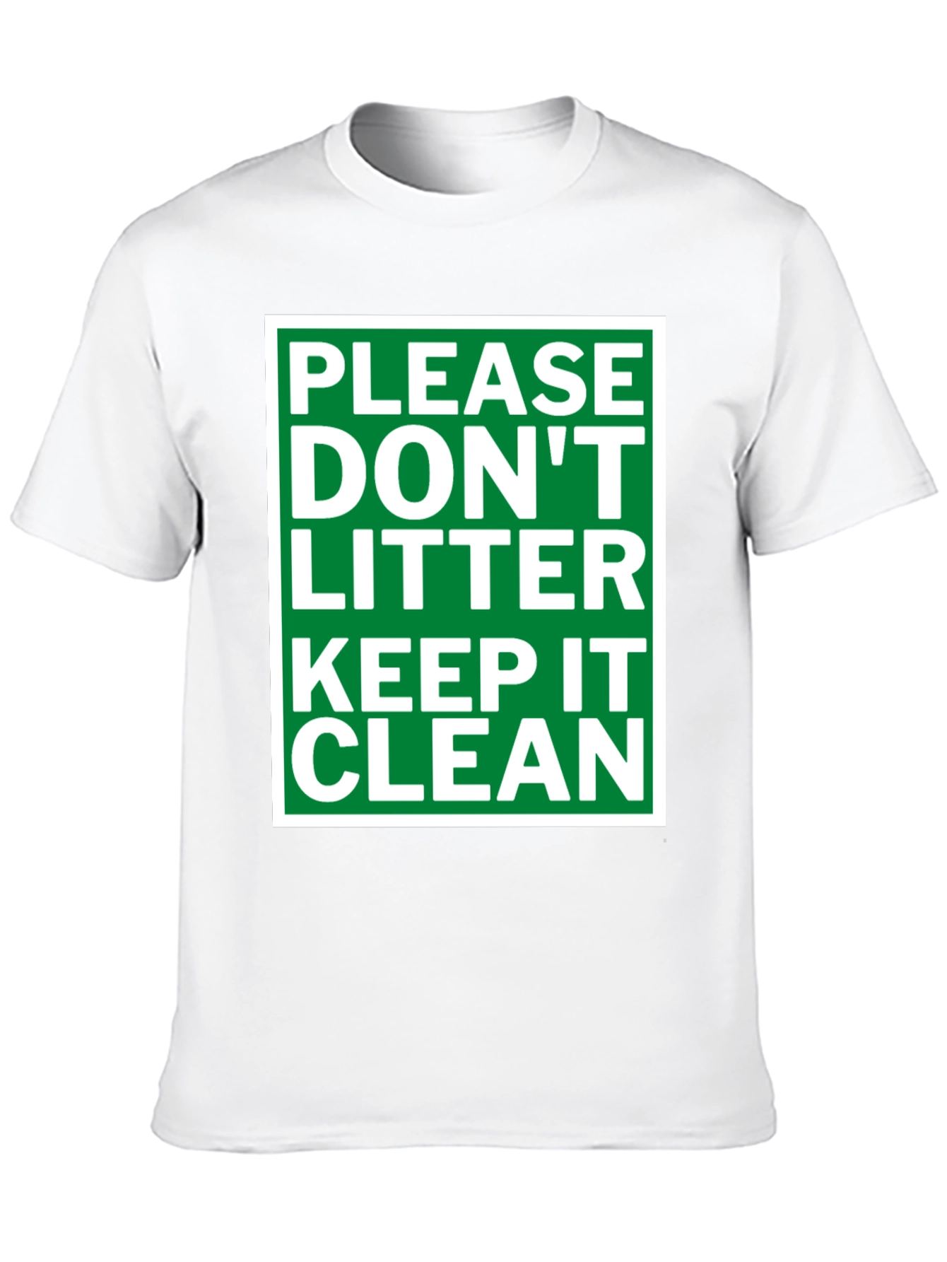 Please Dont Litter T-Shirt - Keep it Clean Tee