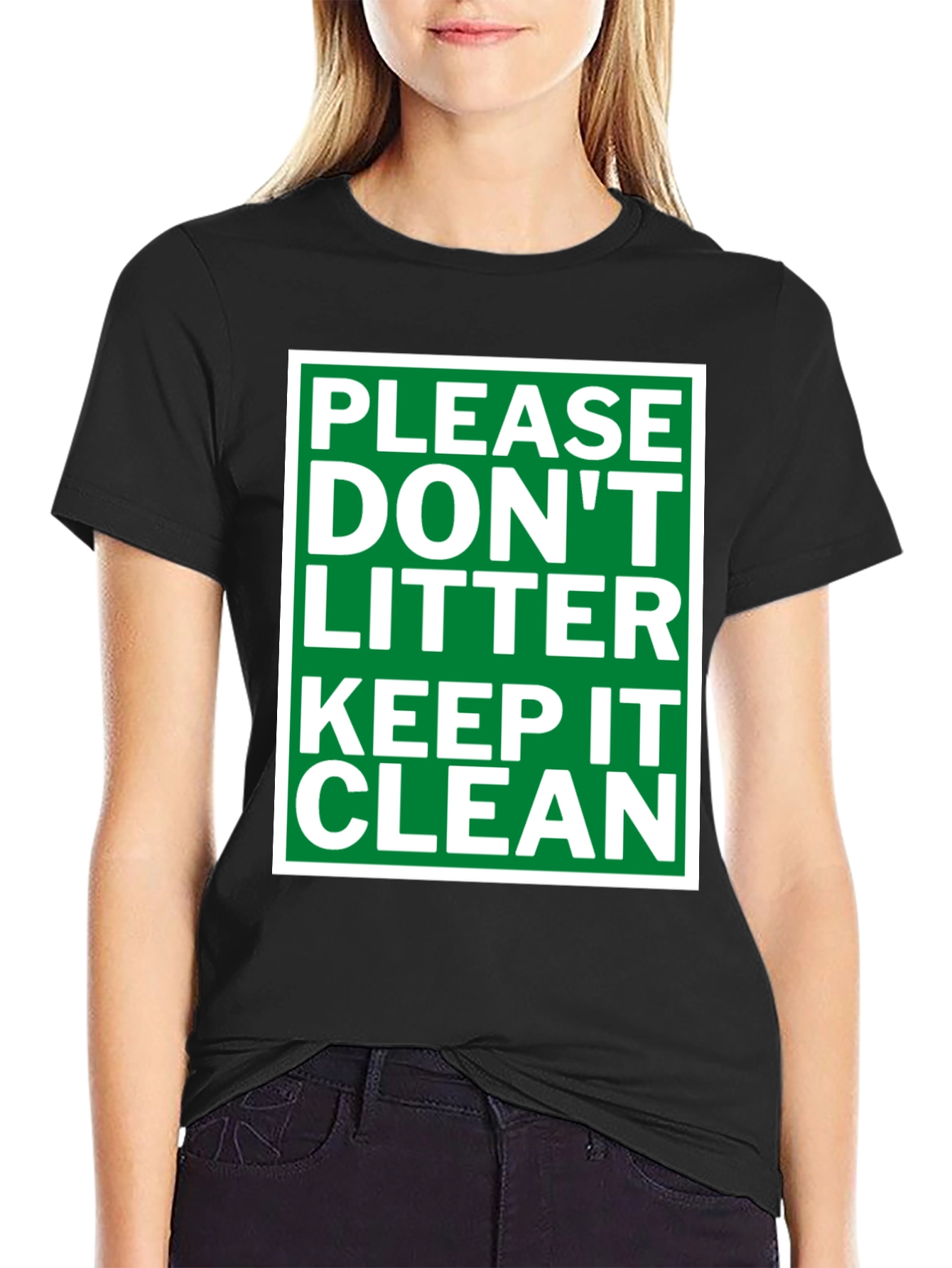 Please Dont Litter T-Shirt - Keep it Clean Tee