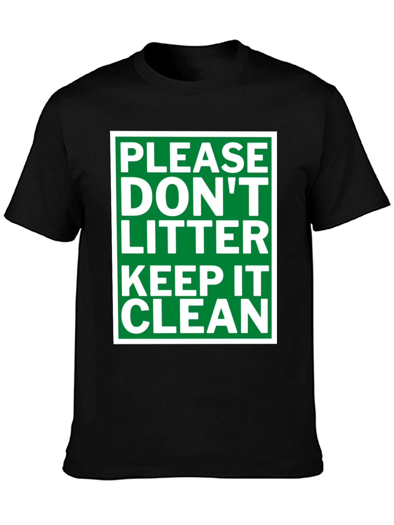 Please Dont Litter T-Shirt - Keep it Clean Tee