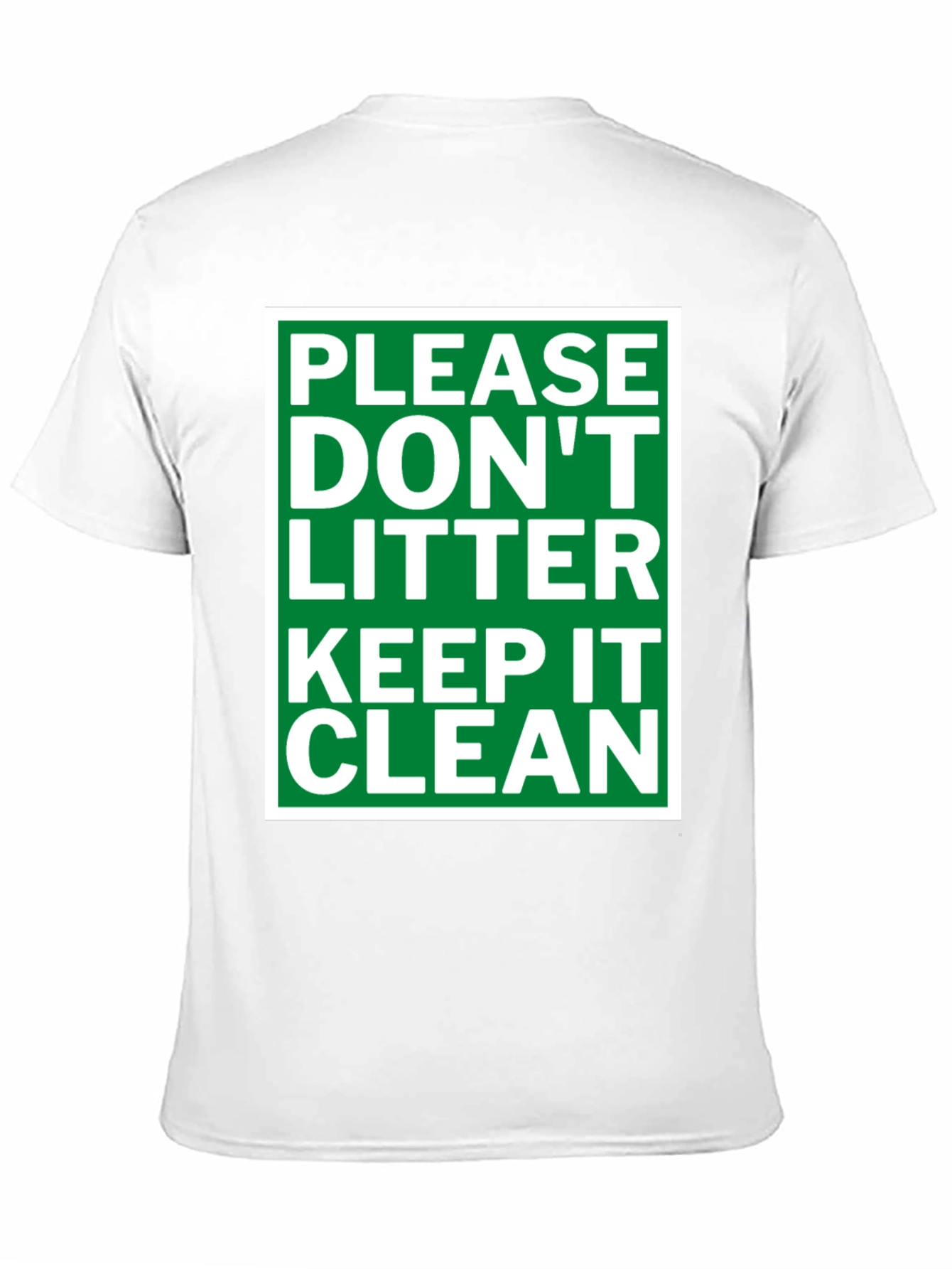 Please Dont Litter T-Shirt - Keep it Clean Tee