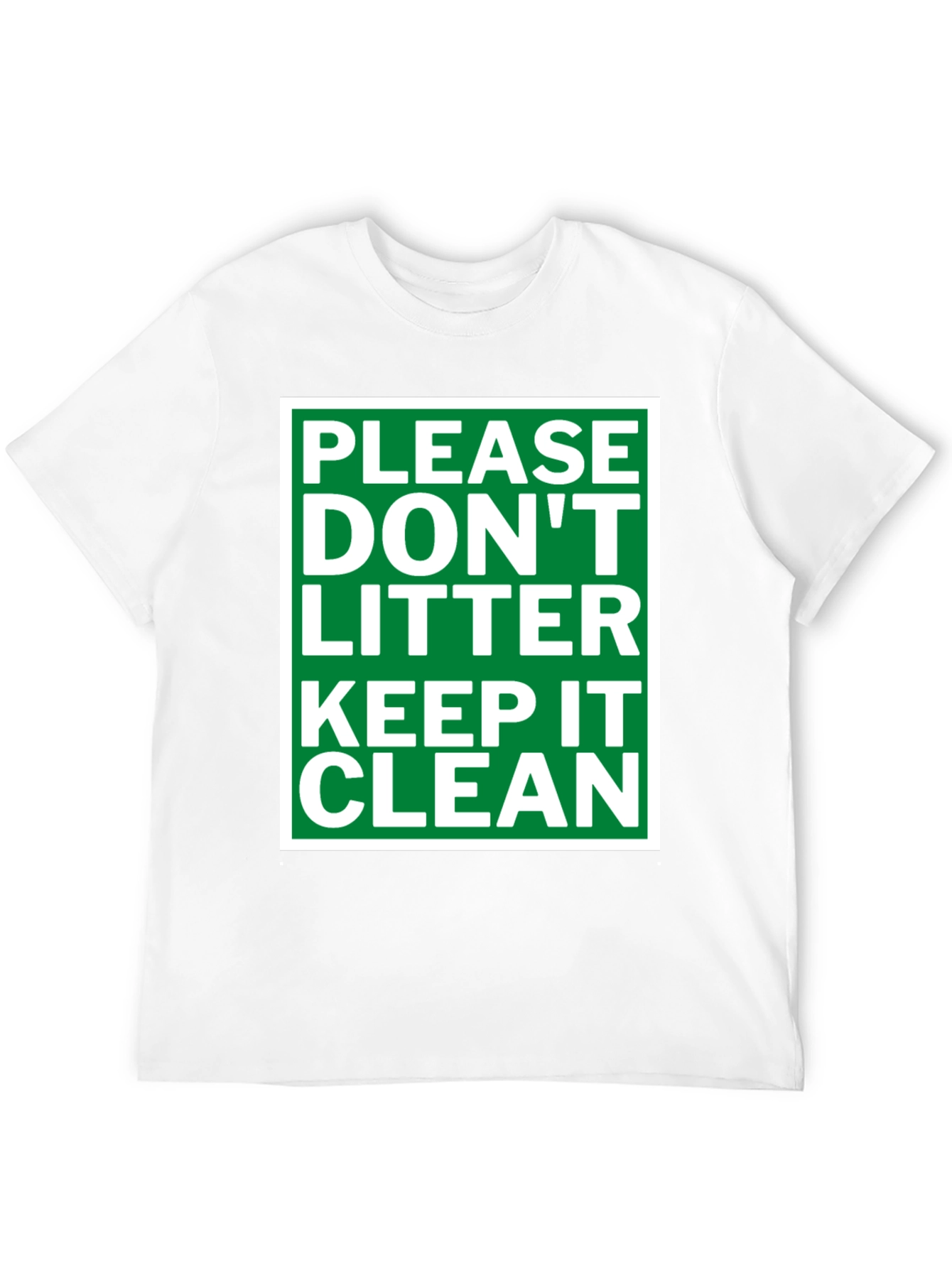 Please Dont Litter T-Shirt - Keep it Clean Tee