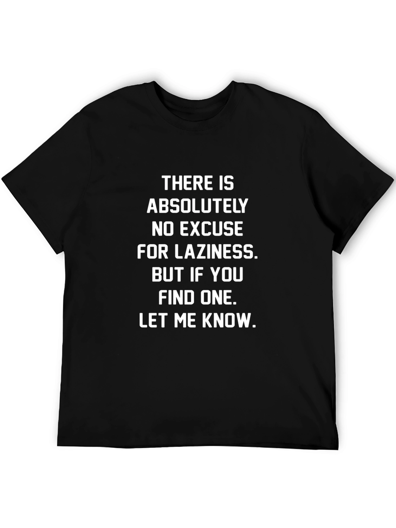 Funny Laziness Excuse Graphic T-Shirt