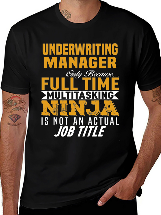 Underwriting Manager T-Shirt