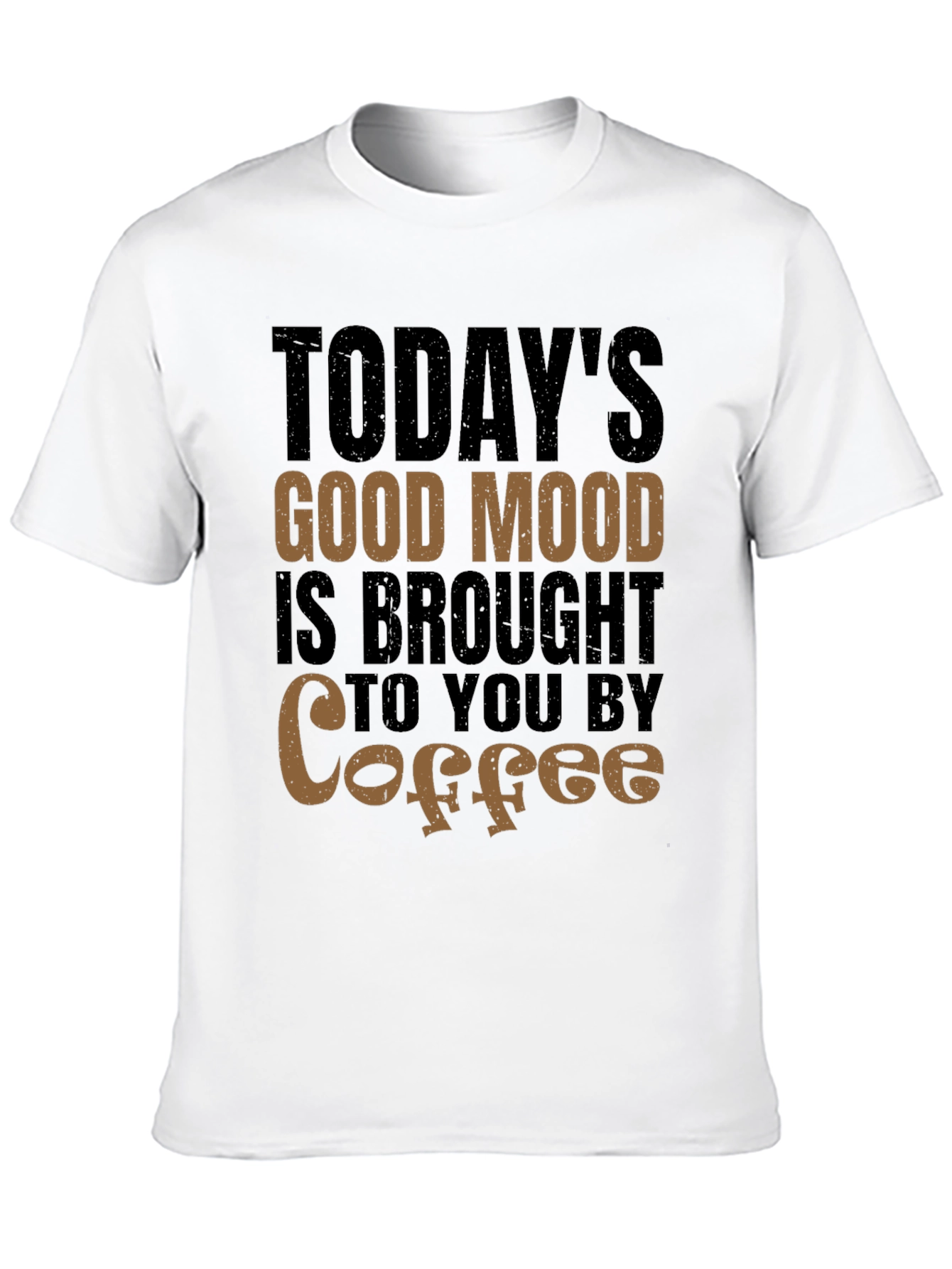 Todays Good Mood Coffee T-Shirt