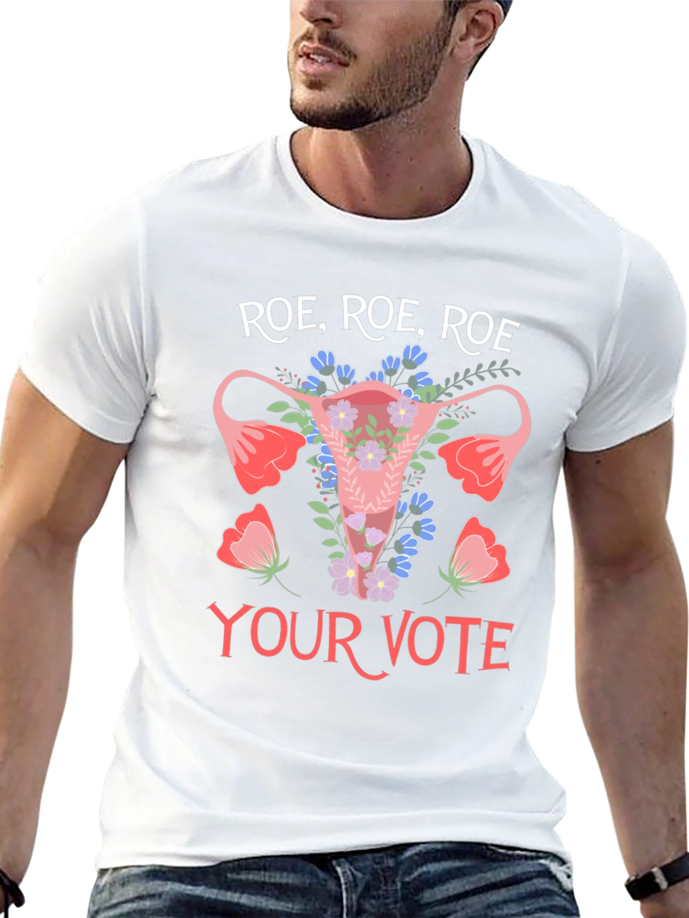 Roe Roe Roe Your Vote T-Shirt
