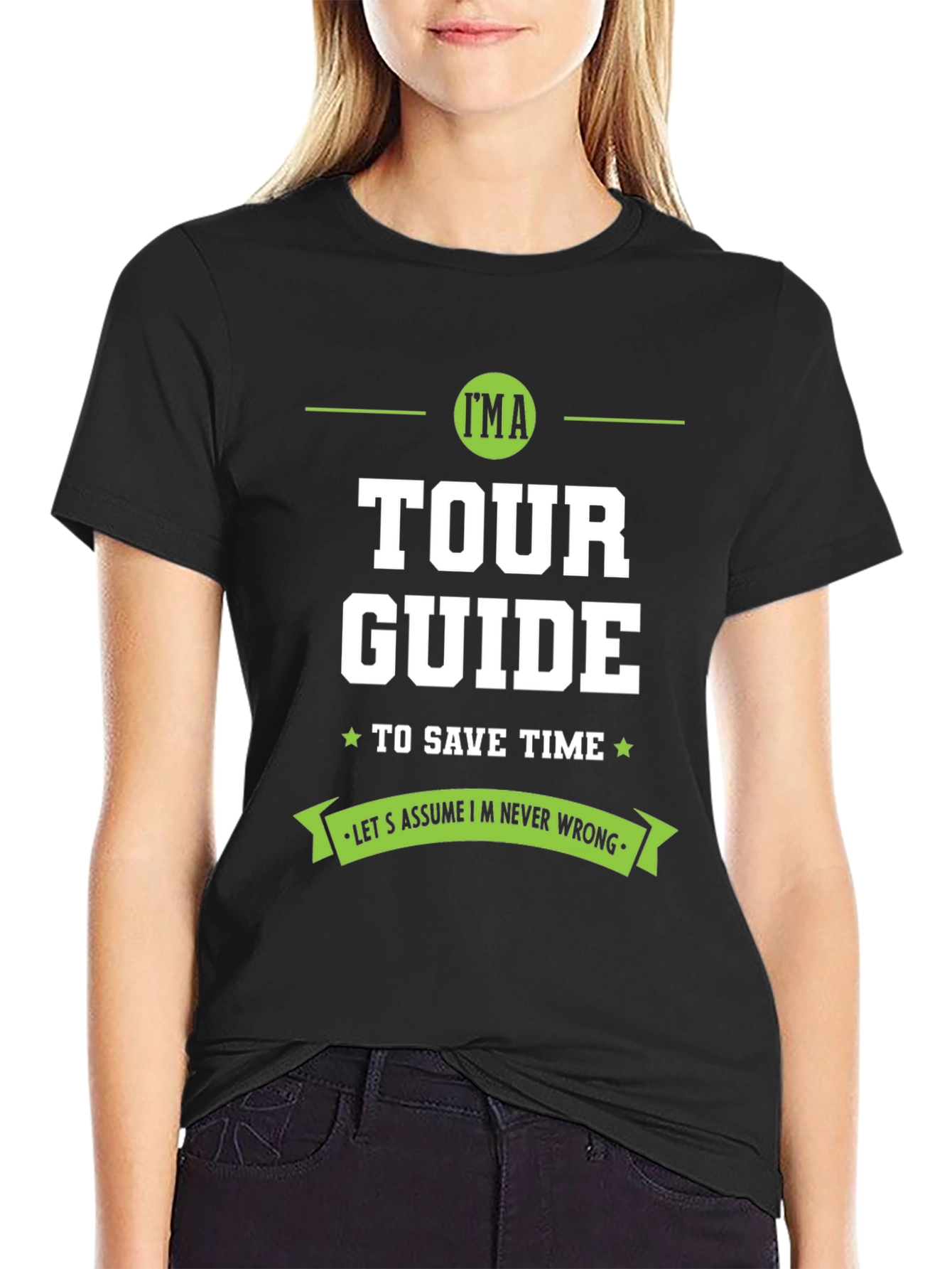Tour Guide T-Shirt - Sarcastic Gift Idea