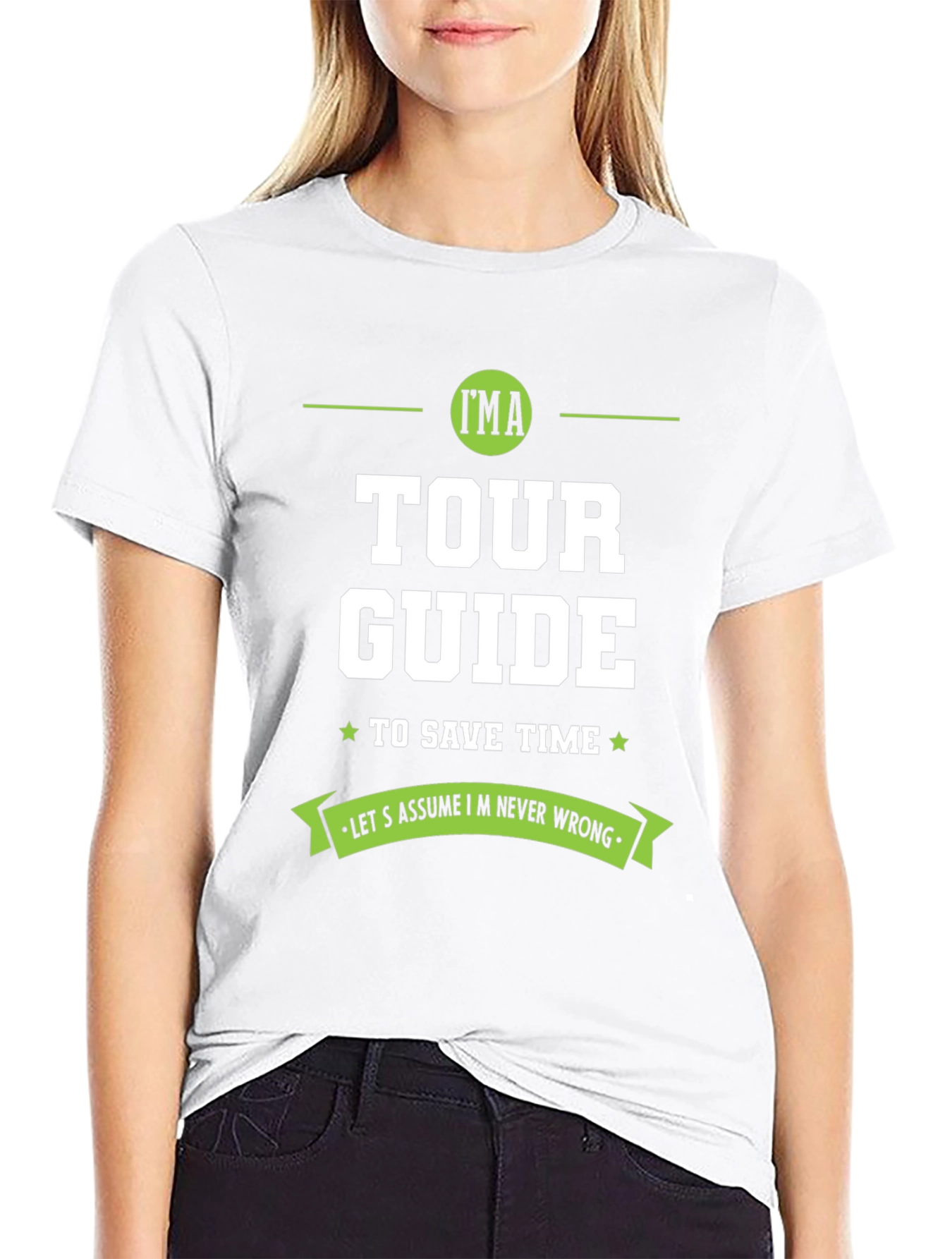 Tour Guide T-Shirt - Sarcastic Gift Idea