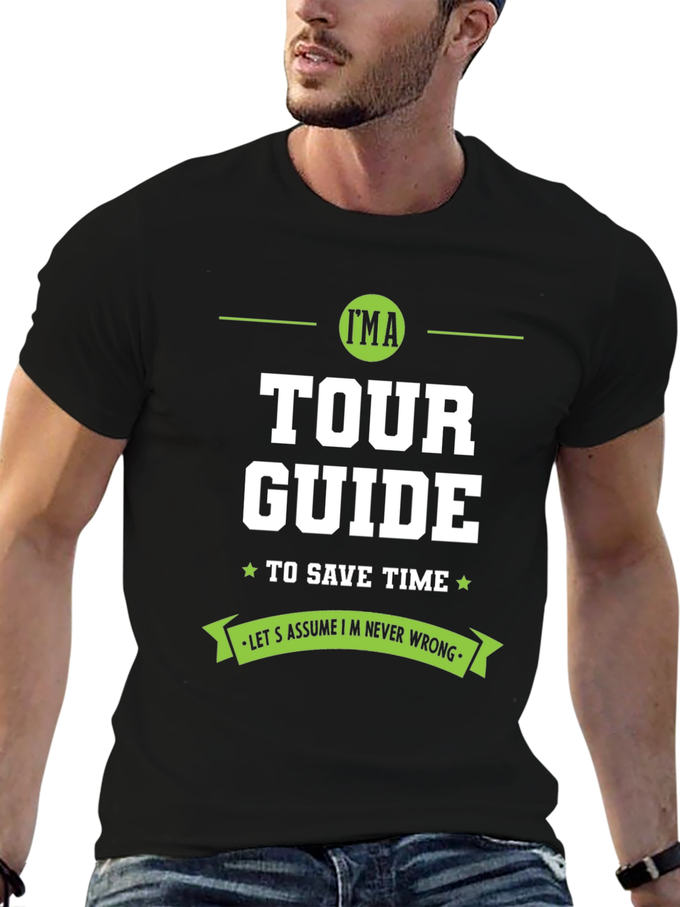 Tour Guide T-Shirt - Sarcastic Gift Idea
