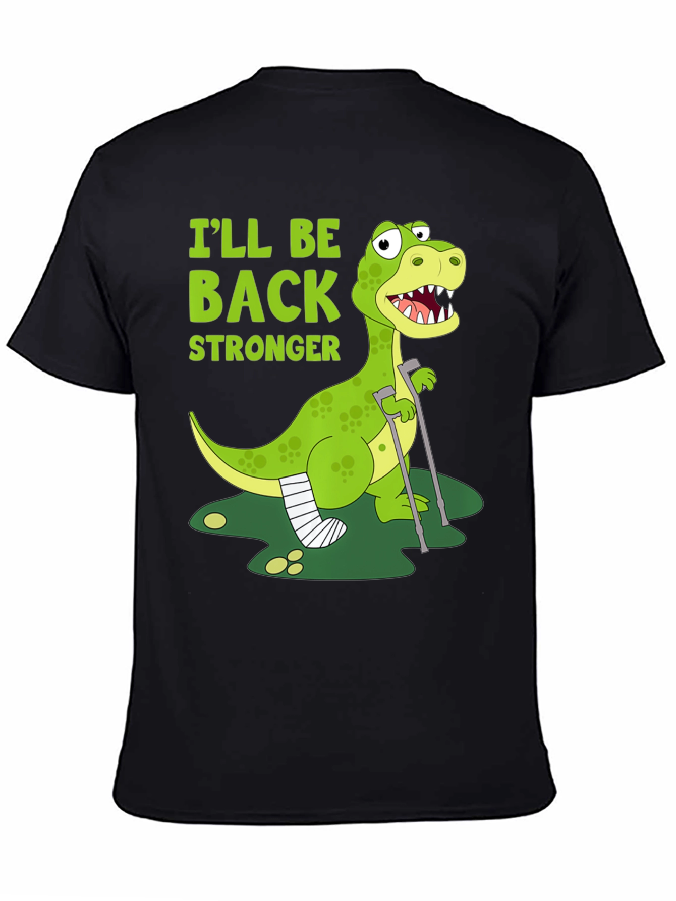 Ill Be Back Stronger Dino Graphic Tee