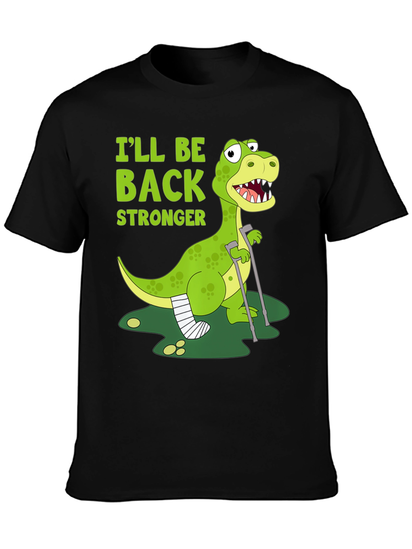 Ill Be Back Stronger Dino Graphic Tee
