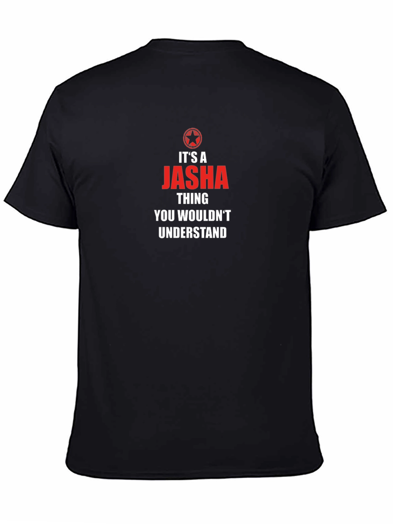 Its a Jasha Thing T-Shirt