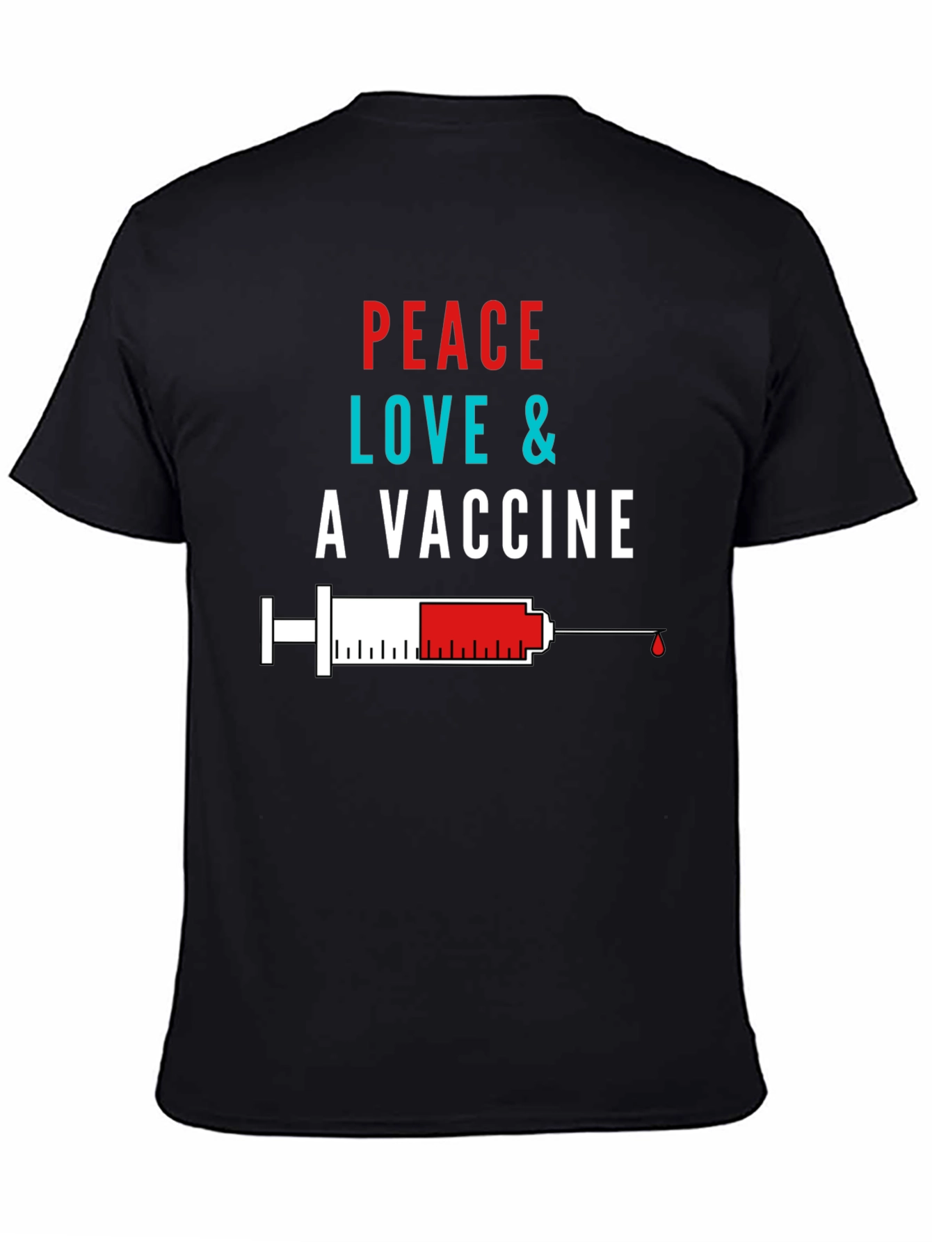 Peace Love & A Vaccine Graphic Tee