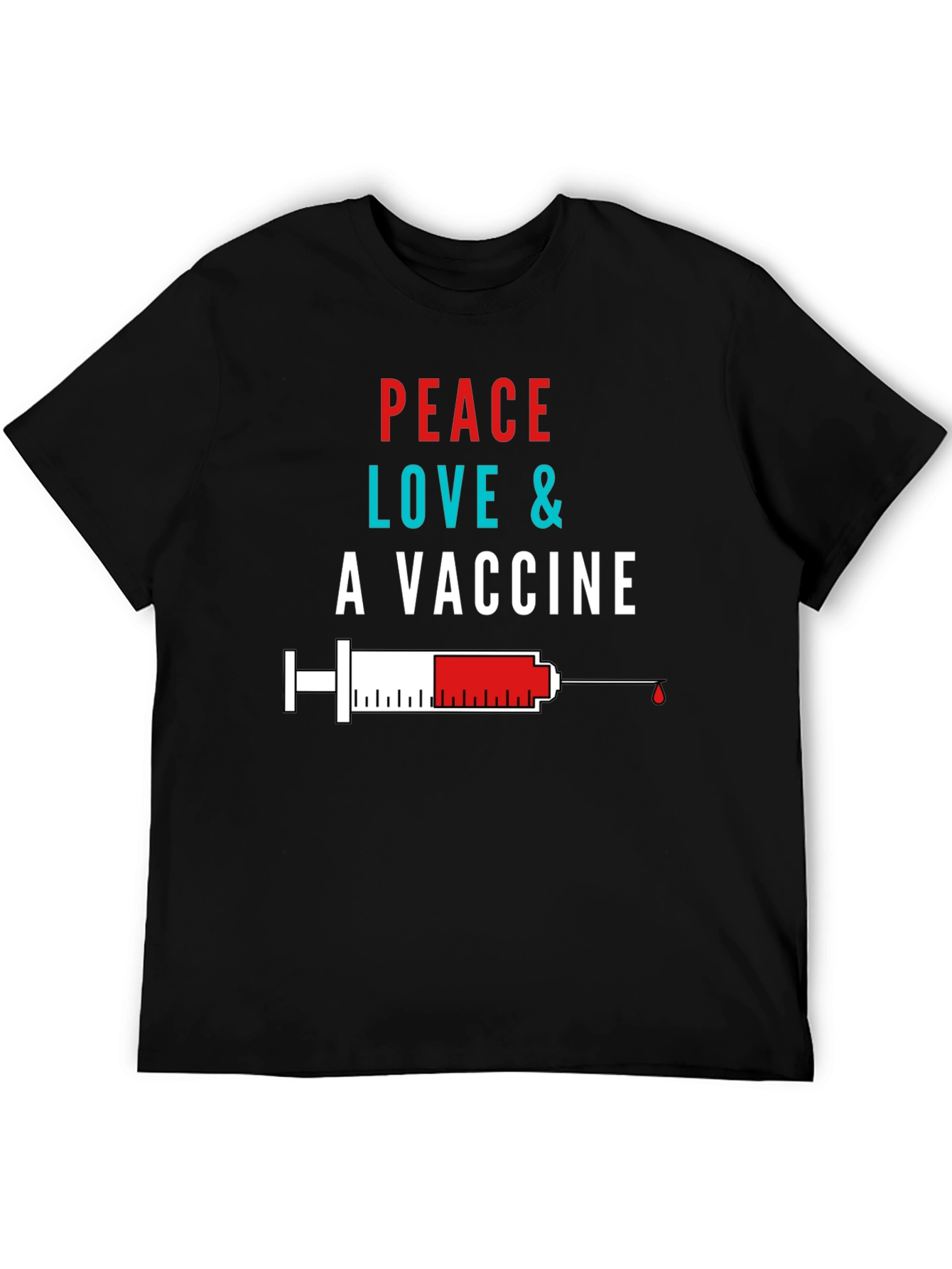 Peace Love & A Vaccine Graphic Tee