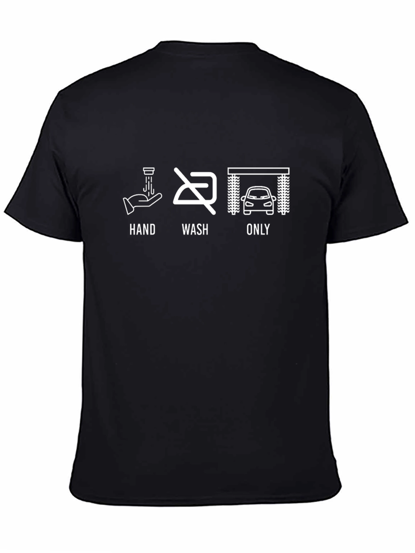 Hand Wash Car Only T-Shirt