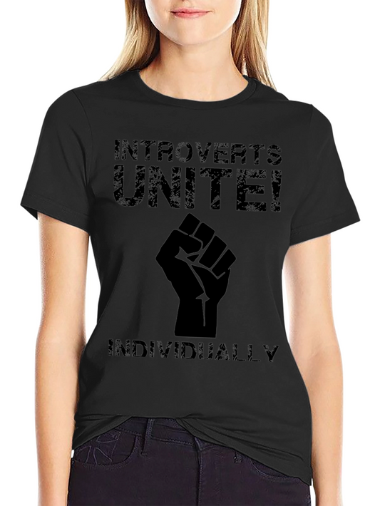 Introverts Unite! T-Shirt - Individually Funny Slogan Tee