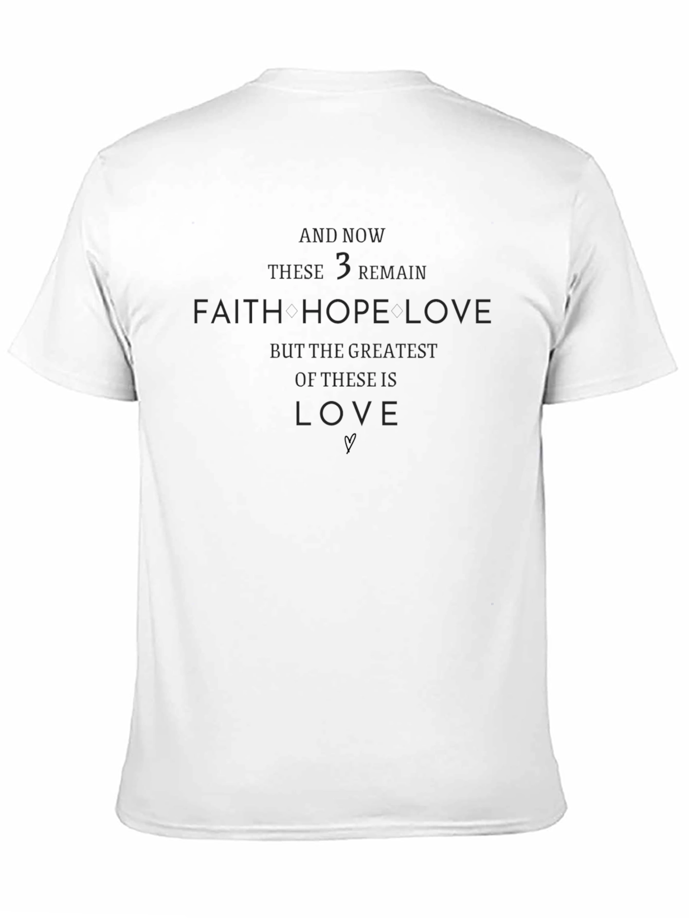 Faith Hope Love T-Shirt