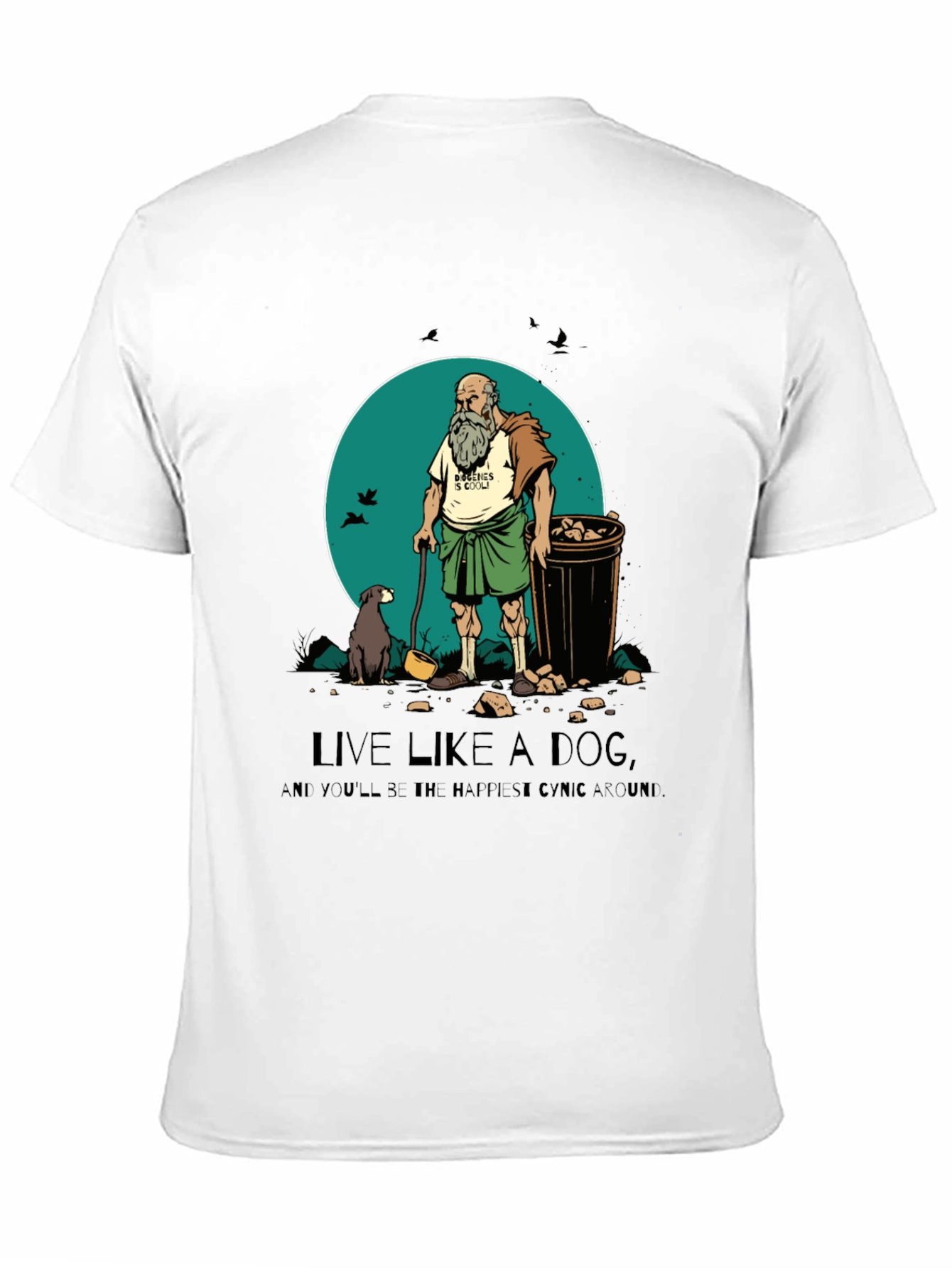 Live Like a Dog T-Shirt
