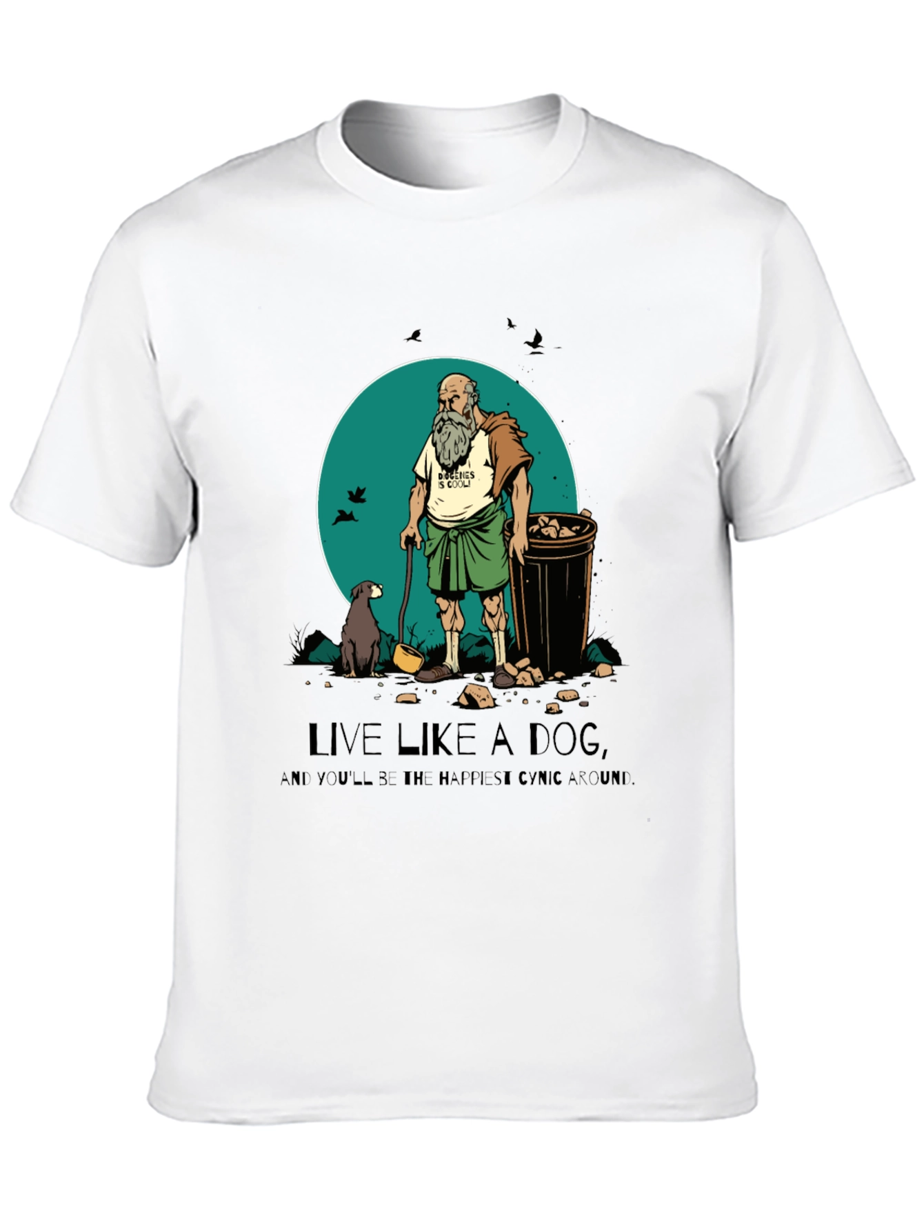 Live Like a Dog T-Shirt