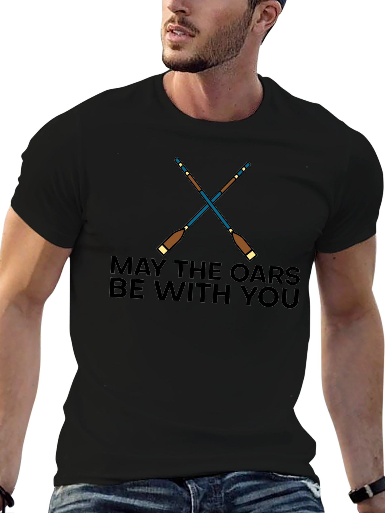May The Oars Be With You T-Shirt