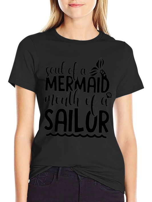 Soul of a Mermaid Sailor Mouth Black Tee