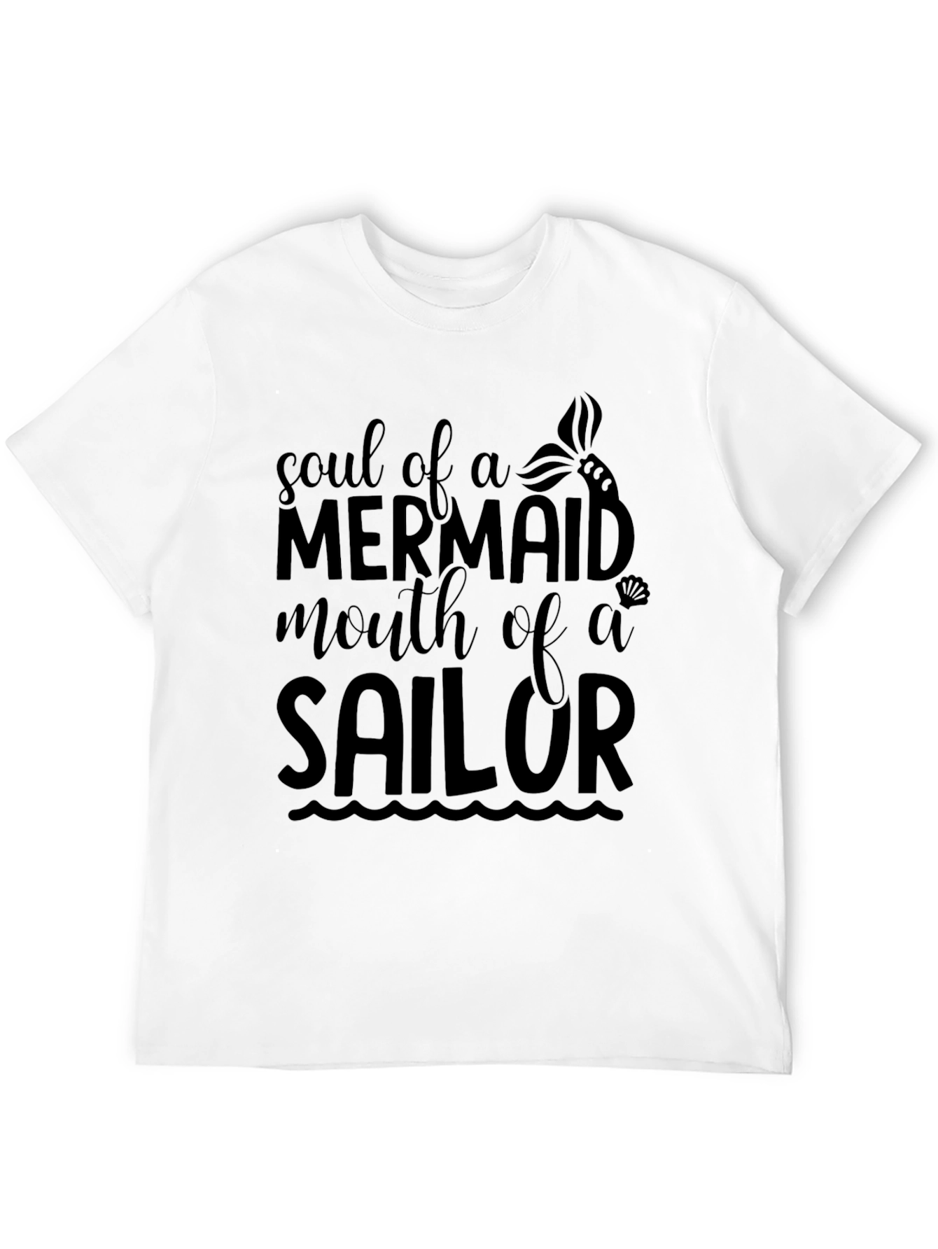 Soul of a Mermaid Sailor Mouth Black Tee