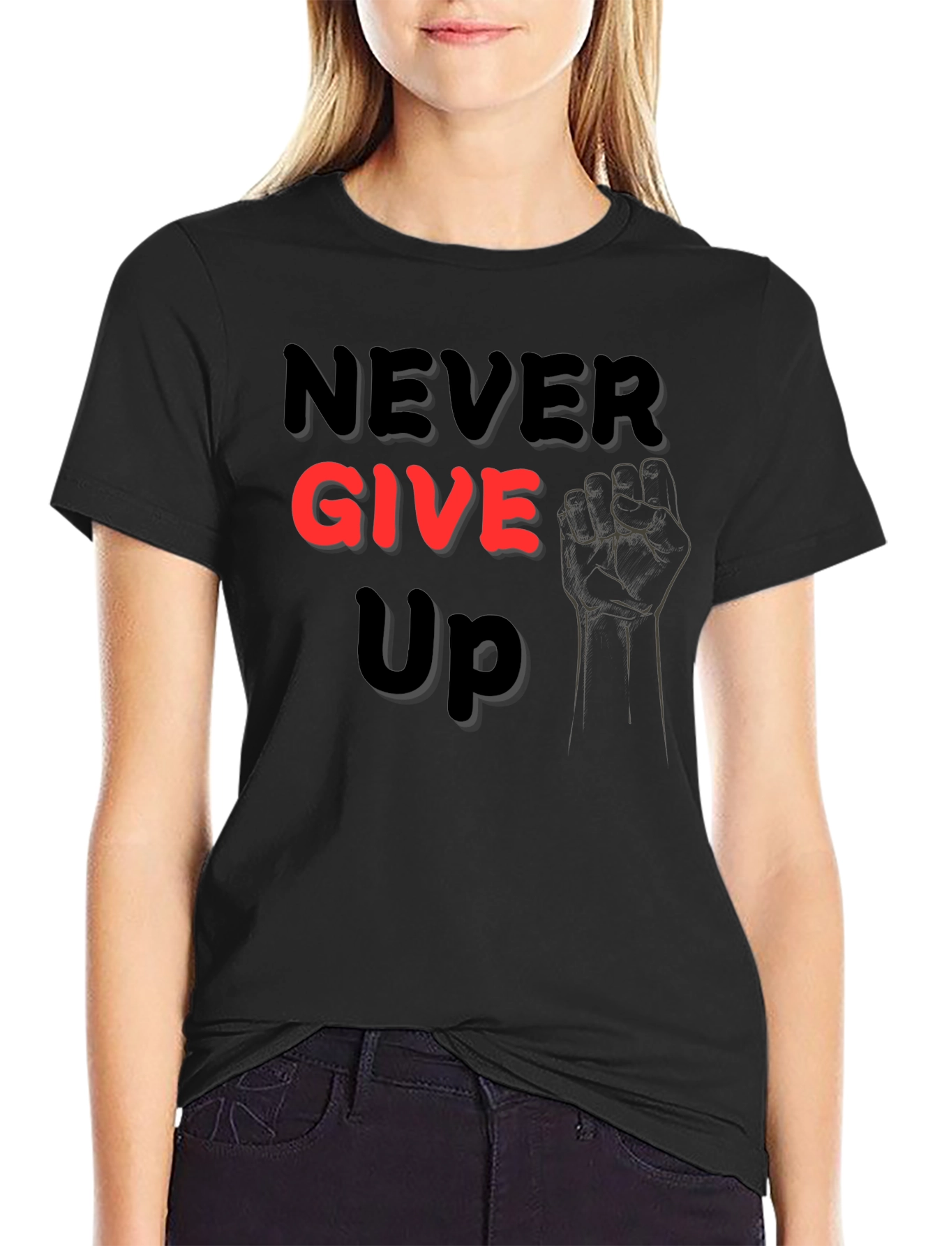 Never Give Up Graphic Tee - Motivational Shirt