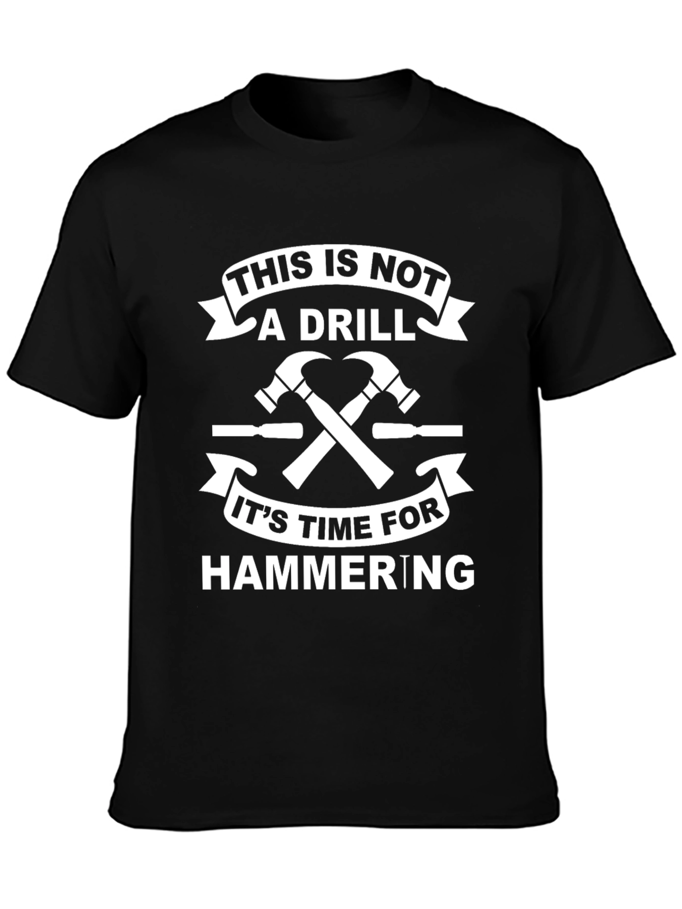 Humorous Handyman T-Shirt: This Is Not A Drill