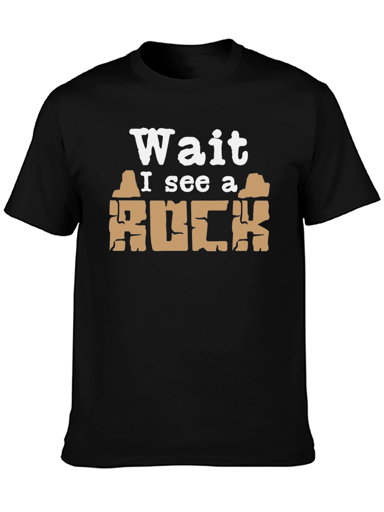 Wait I See a Rock Funny T-Shirt