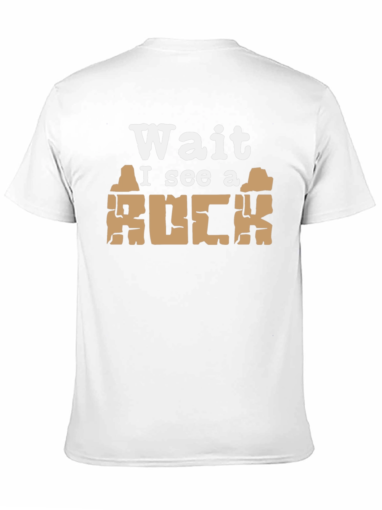 Wait I See a Rock Funny T-Shirt