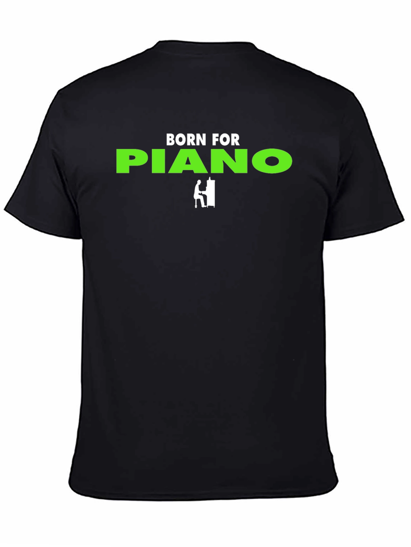 Born for Piano T-Shirt - Musician Gift