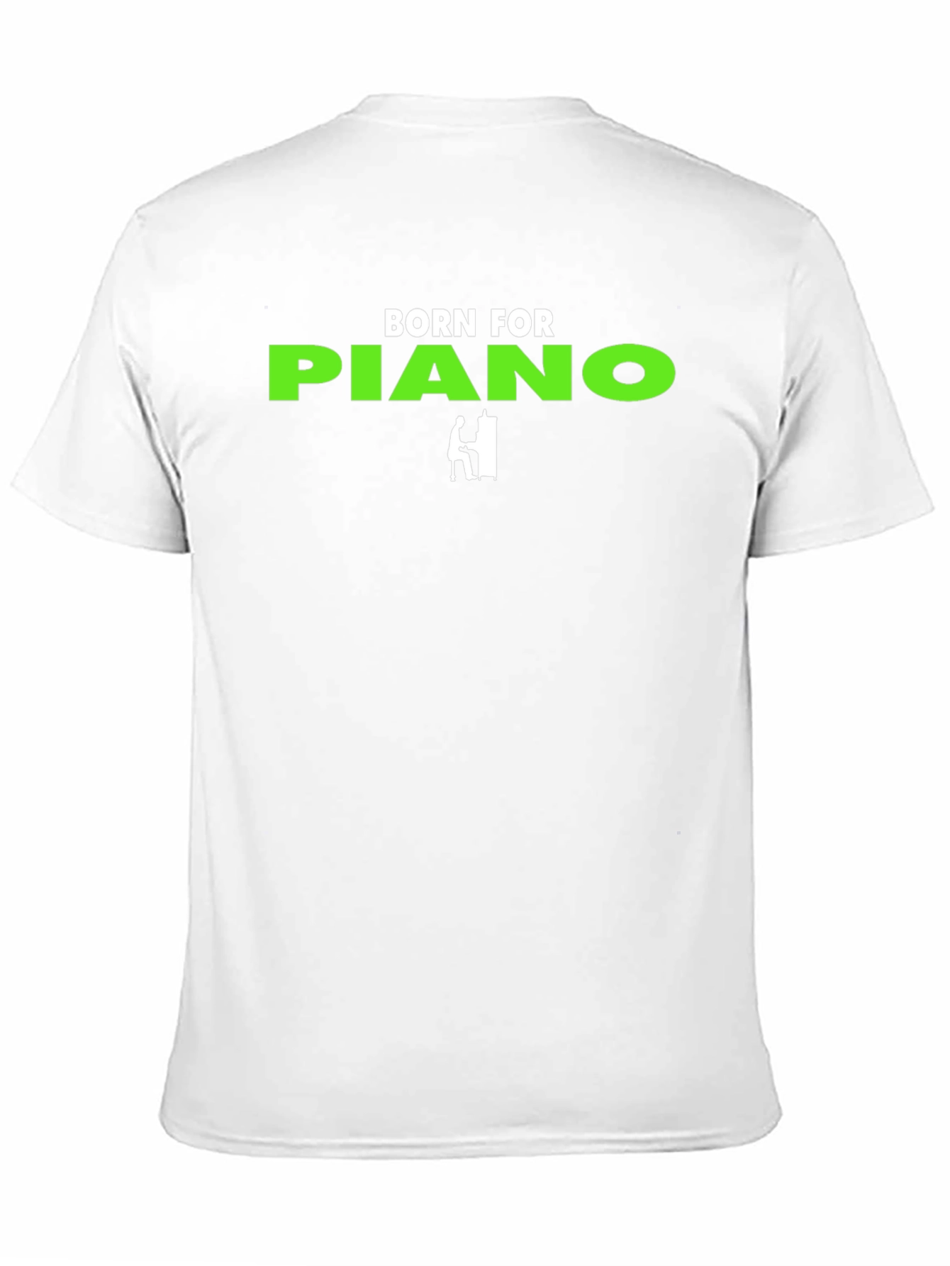 Born for Piano T-Shirt - Musician Gift