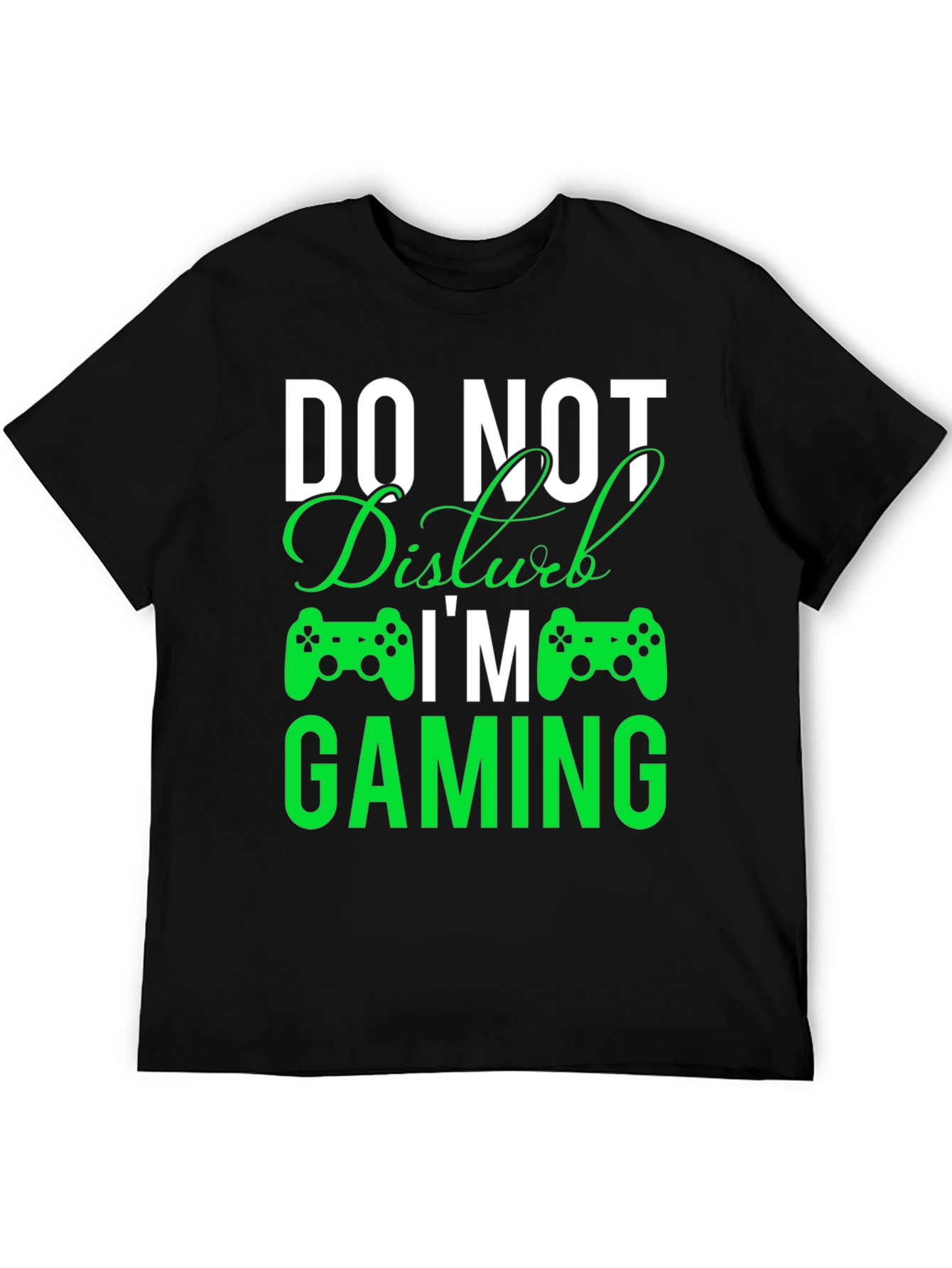 Do Not Disturb Gaming T-Shirt