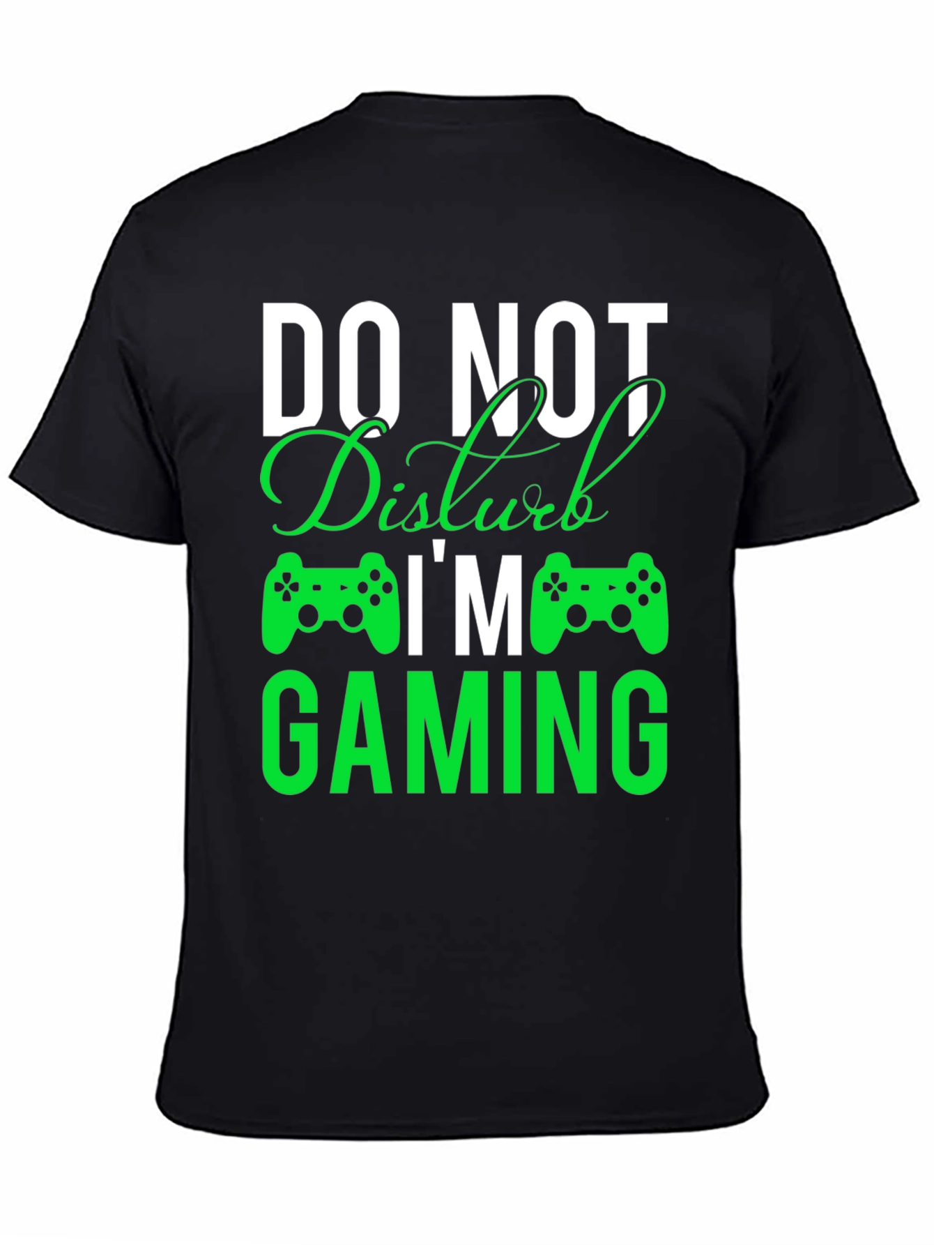 Do Not Disturb Gaming T-Shirt