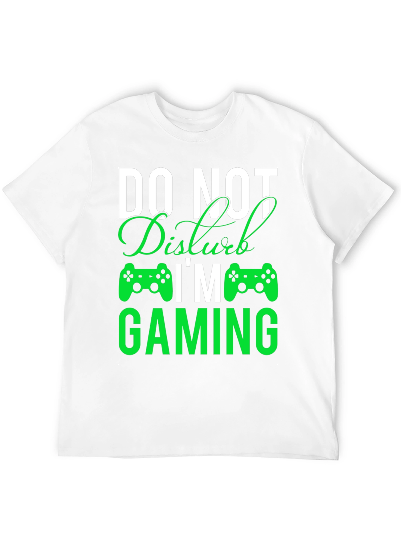 Do Not Disturb Gaming T-Shirt