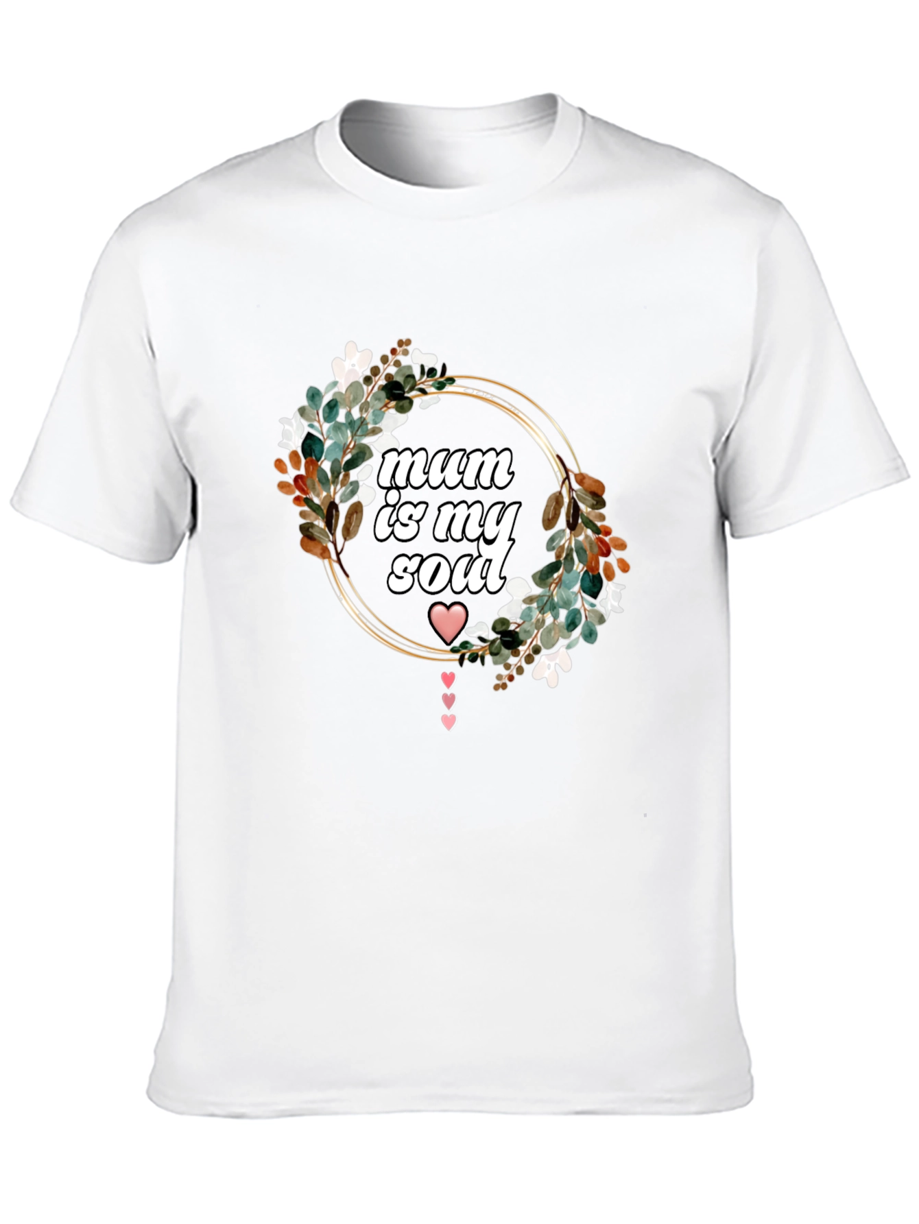 Mum Is My Soul Floral Wreath T-Shirt