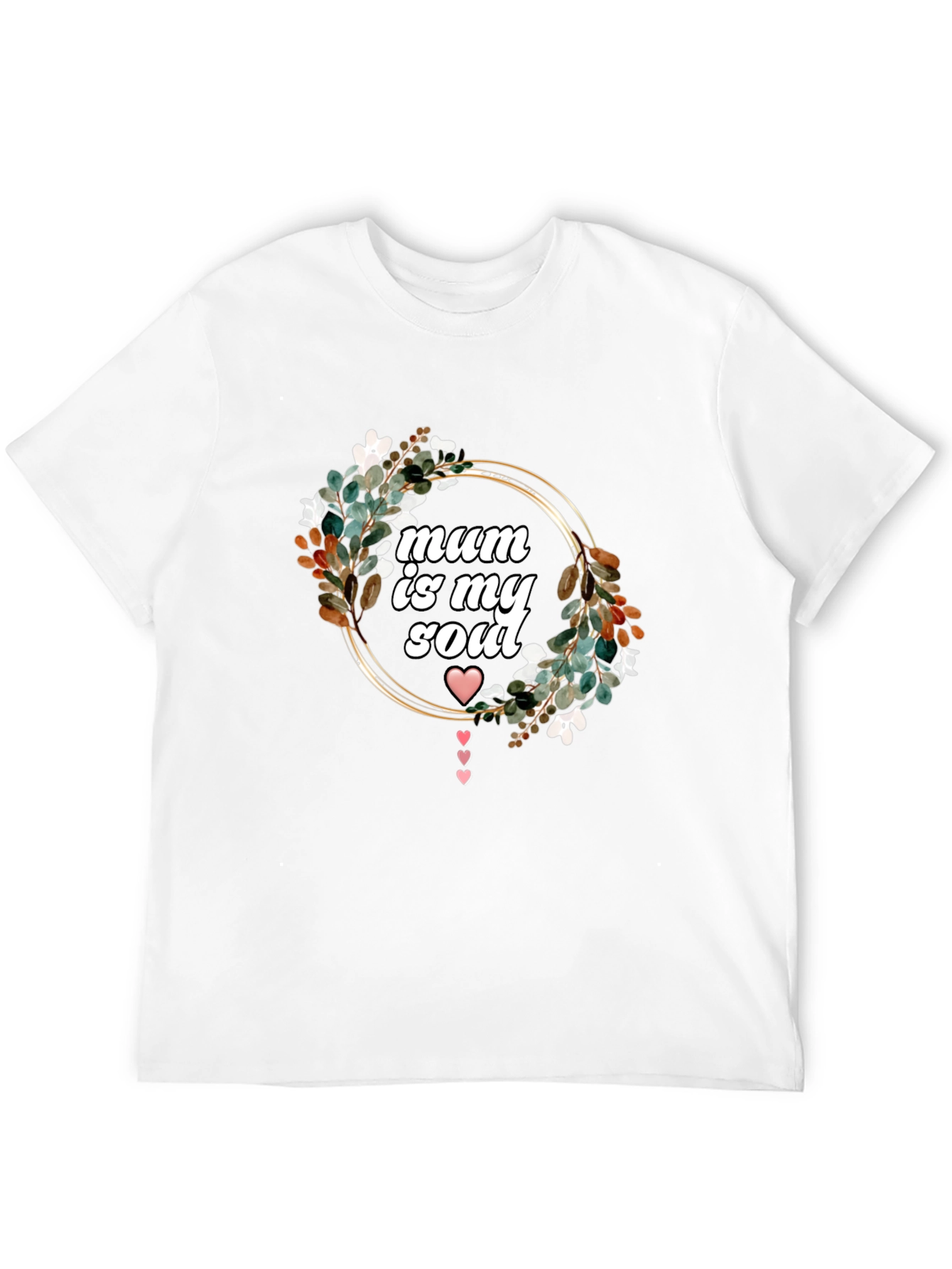 Mum Is My Soul Floral Wreath T-Shirt