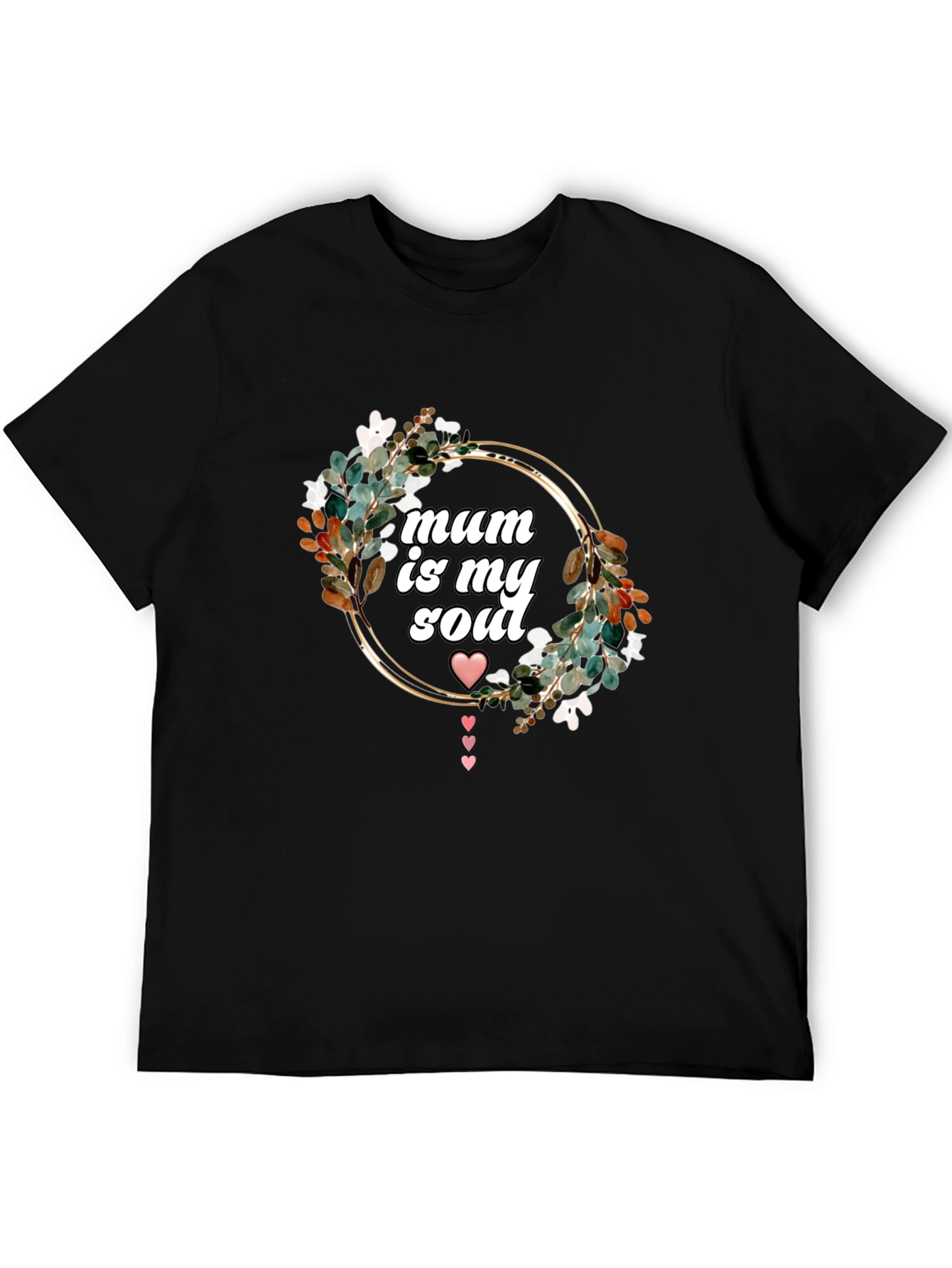 Mum Is My Soul Floral Wreath T-Shirt
