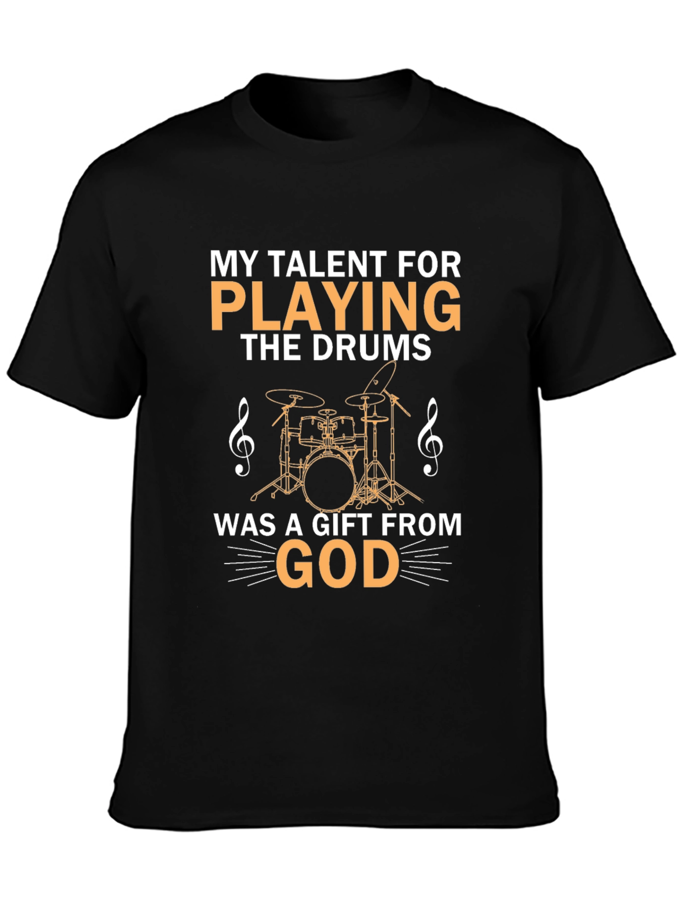 Drummers Gift T-Shirt - Music Talent Tee