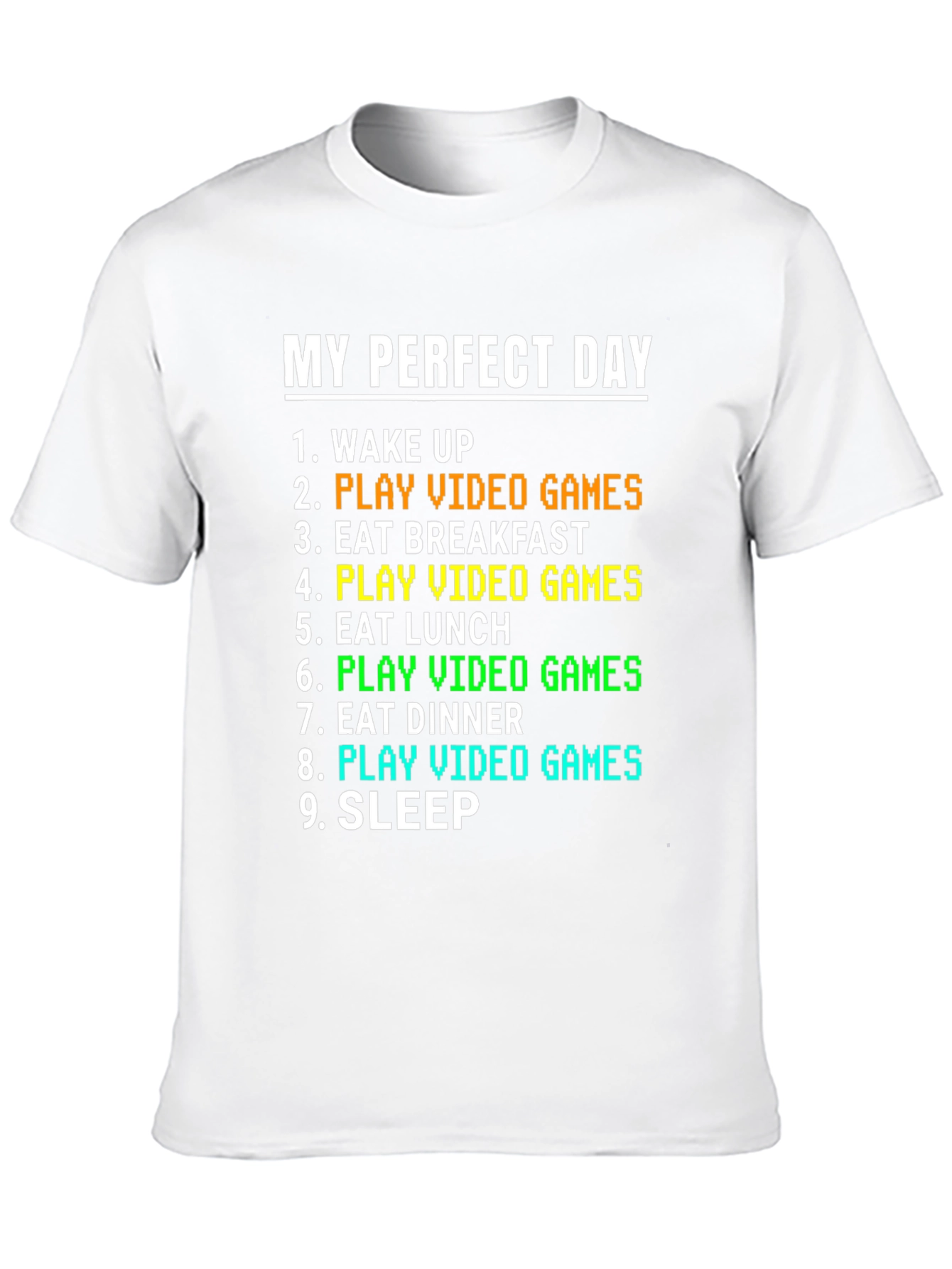 My Perfect Day Gamer T-Shirt